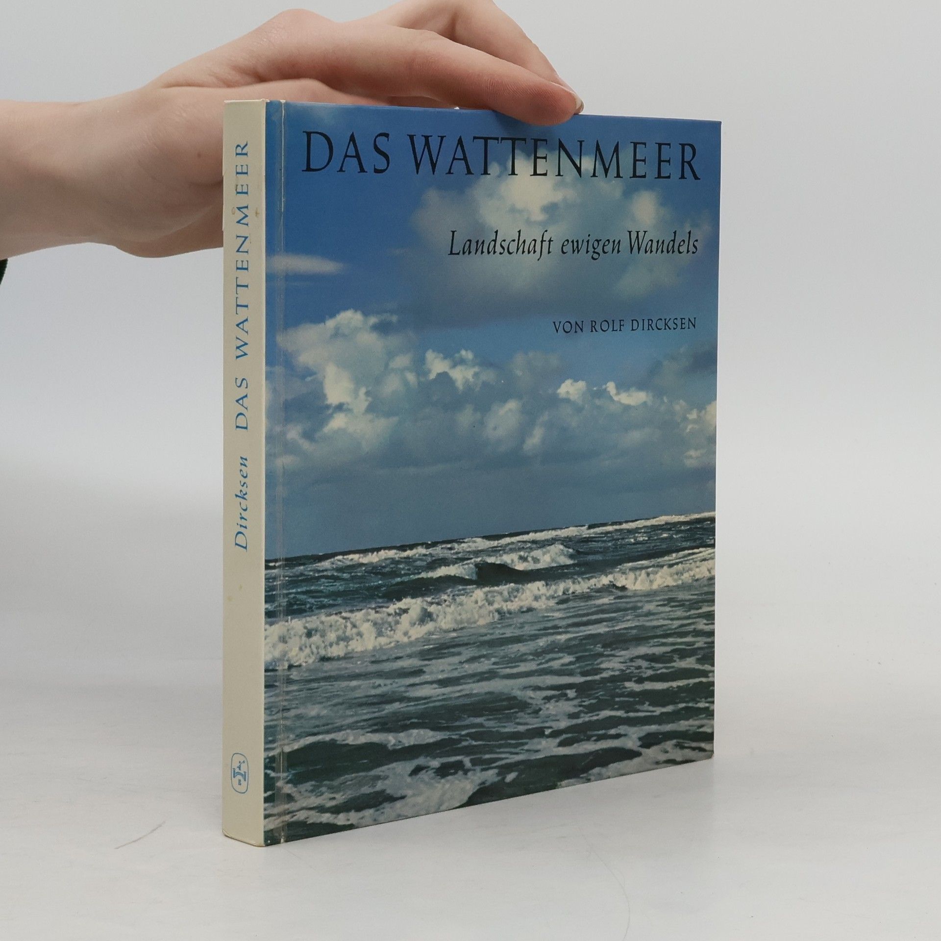 Rolf Dircksen Das Wattenmeer