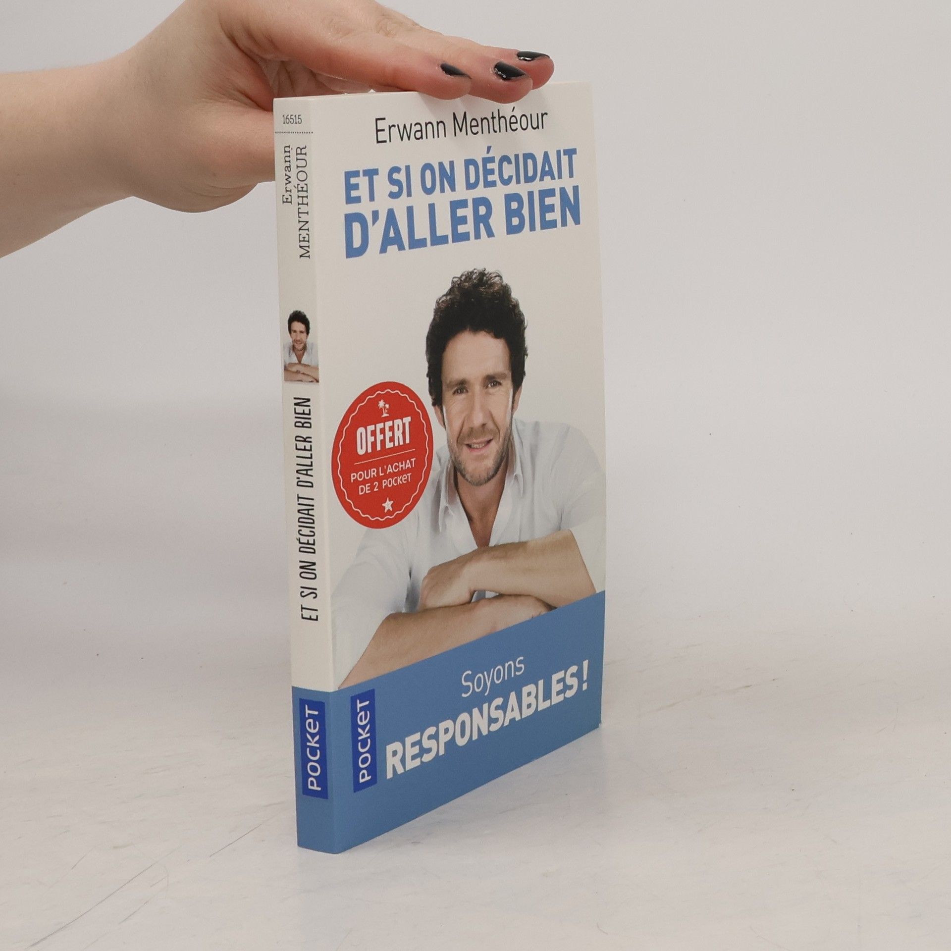 Erwann Menthéour Et si on décidait d'aller bien