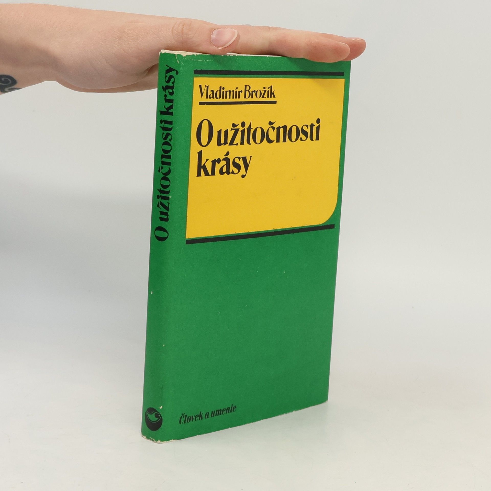 Vladimír Brožík O užitočnosti krásy
