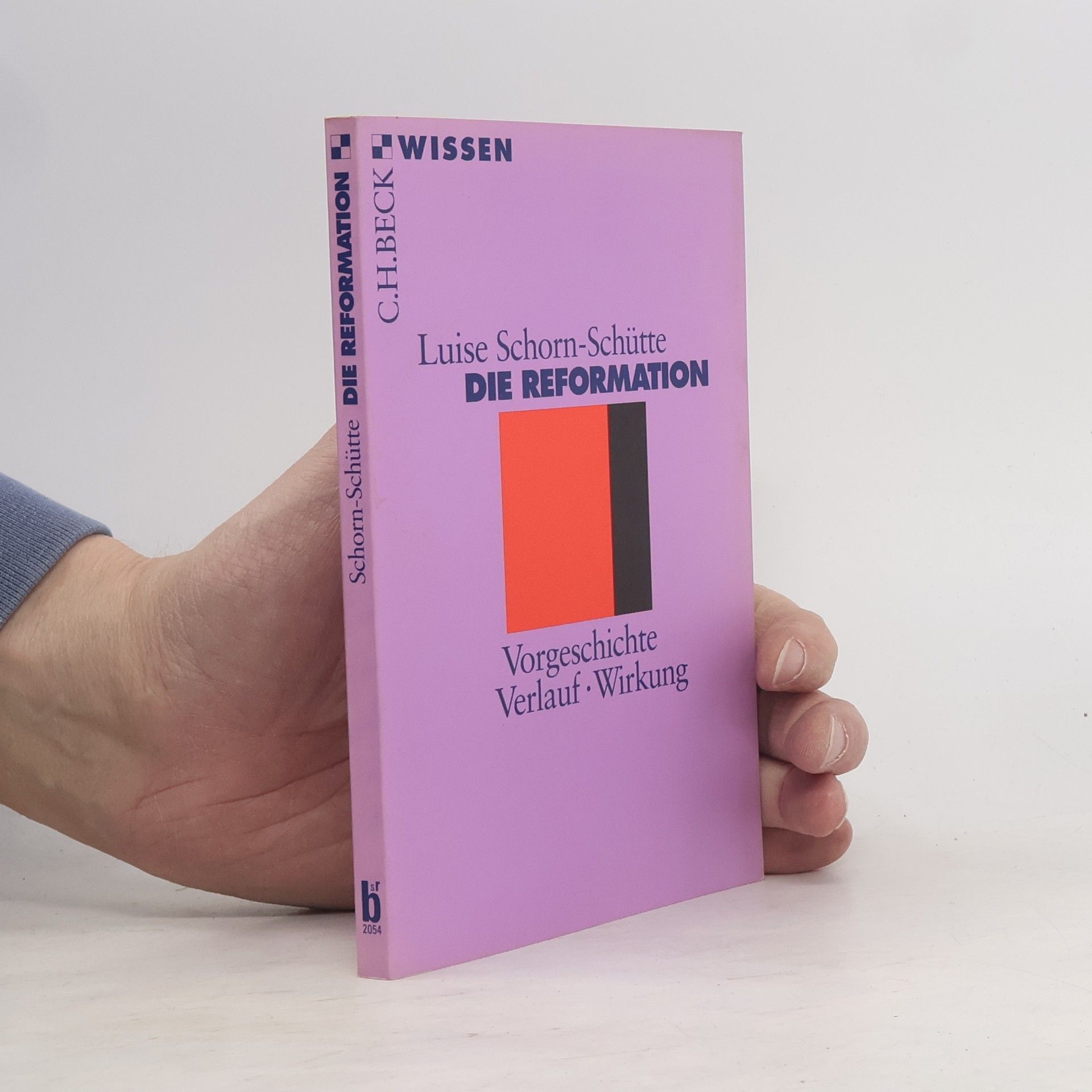 Luise Schorn-Schütte Die Reformation