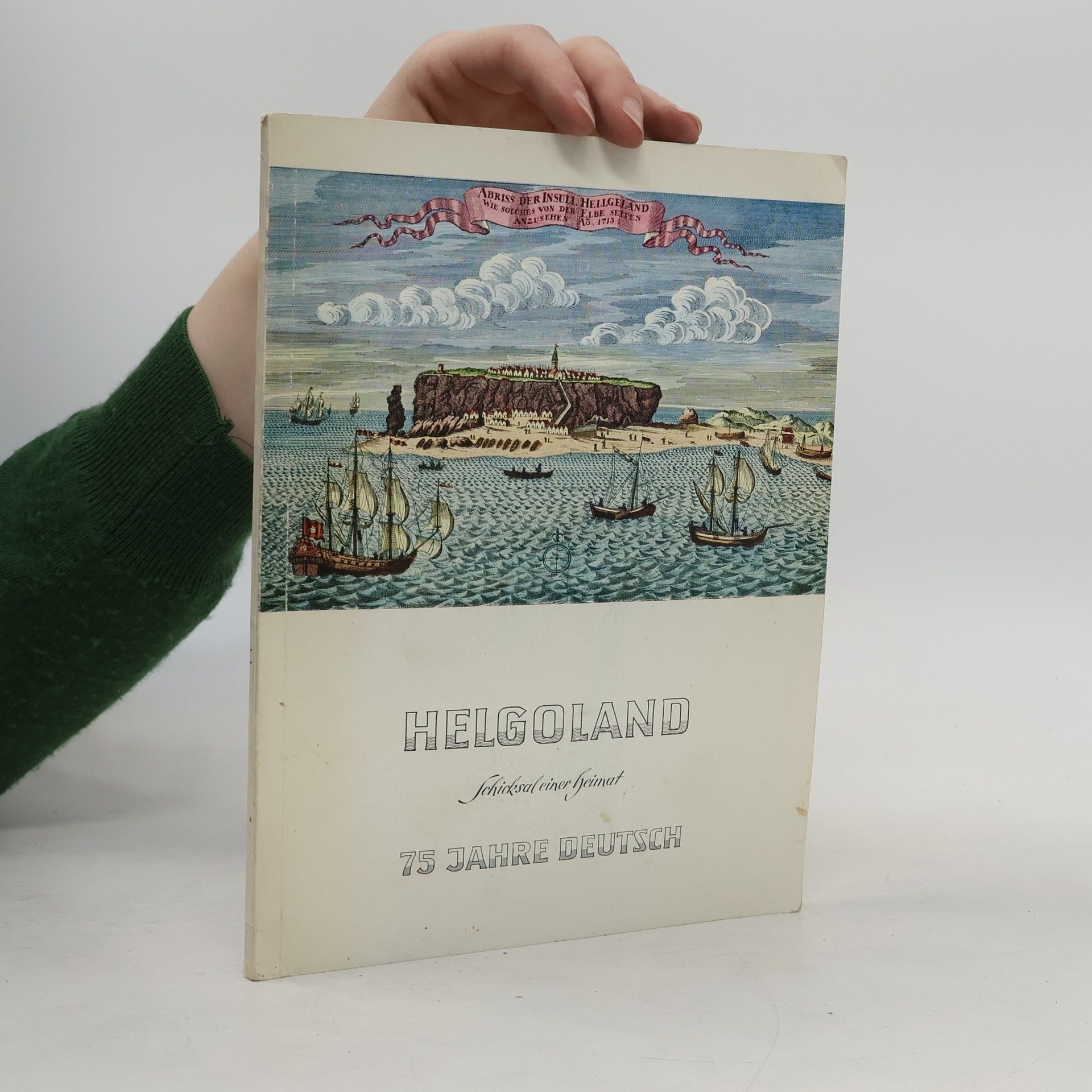 Various authors Helgoland 75 Jahre Deutsch
