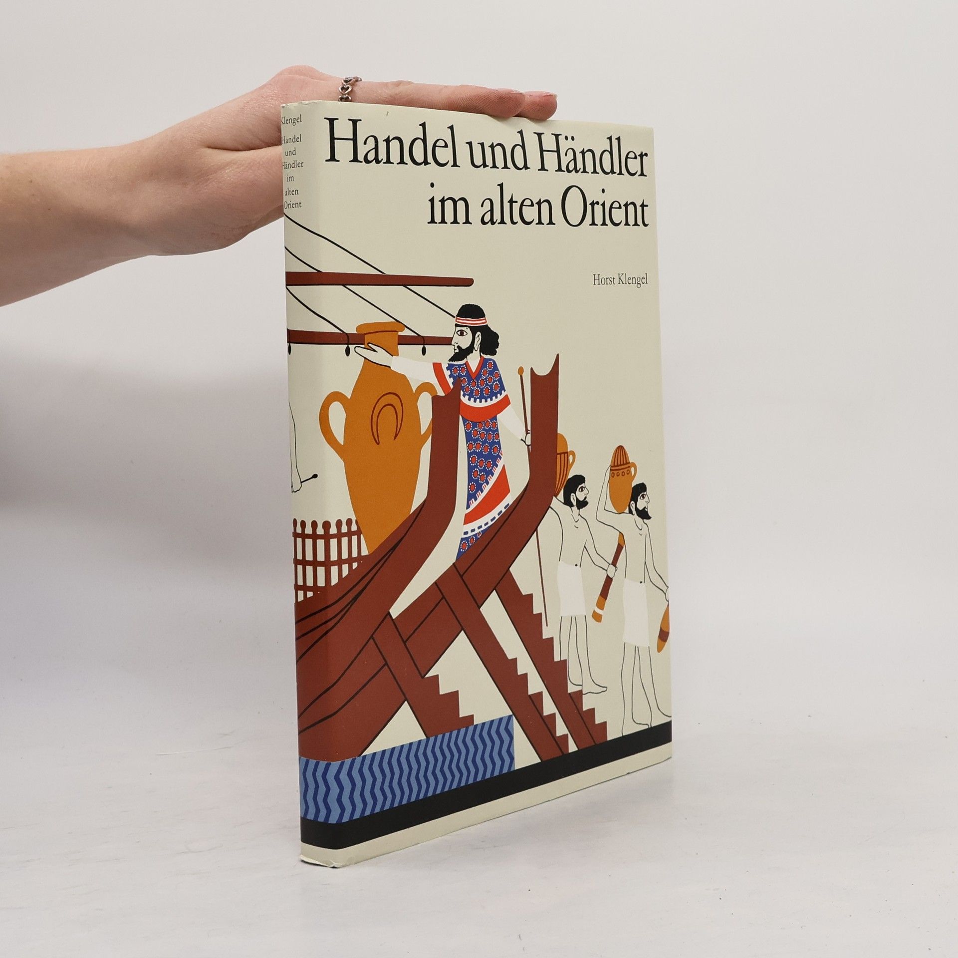 Horst Klengel Handel und Händler im alten Orient
