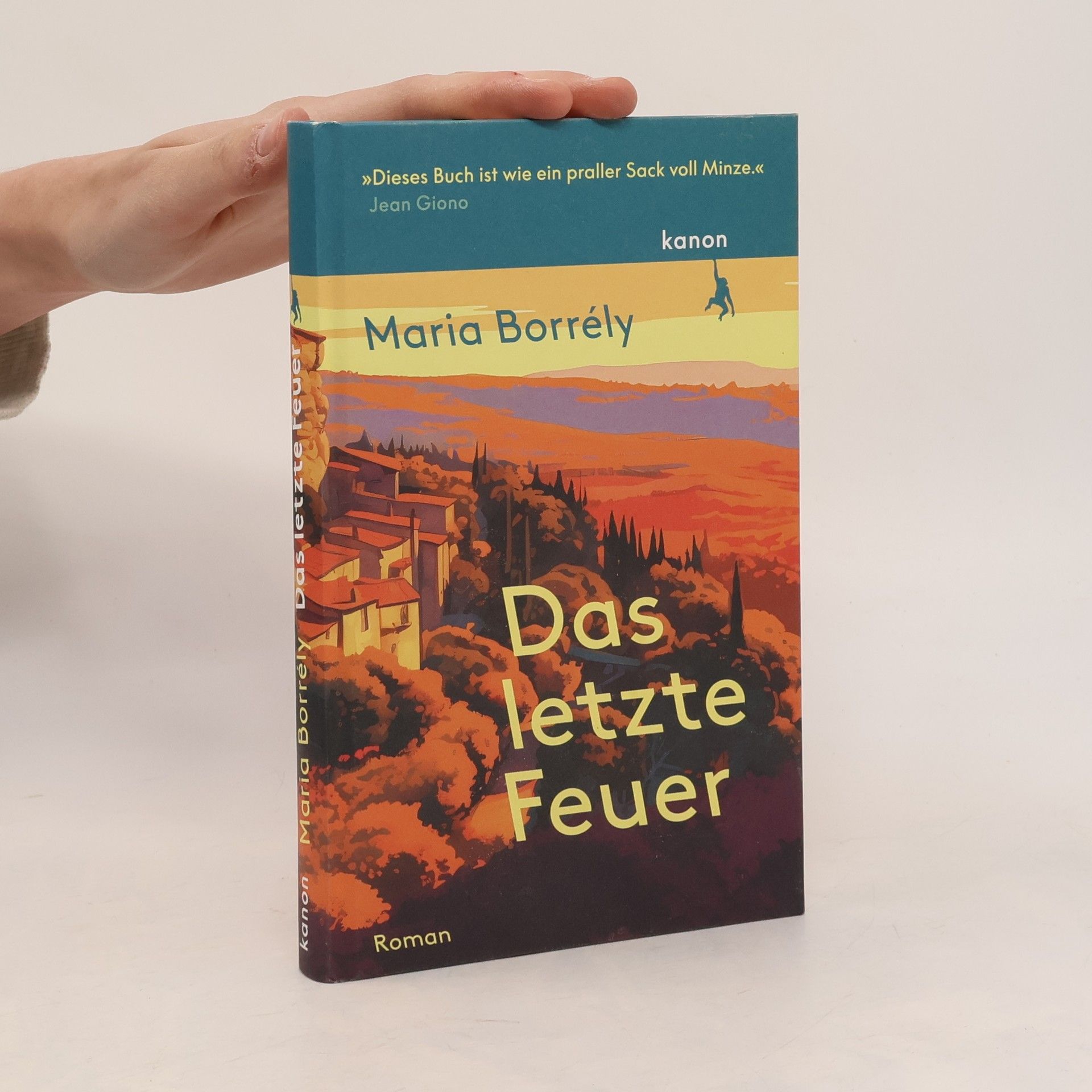 Maria Borrély Das letzte Feuer