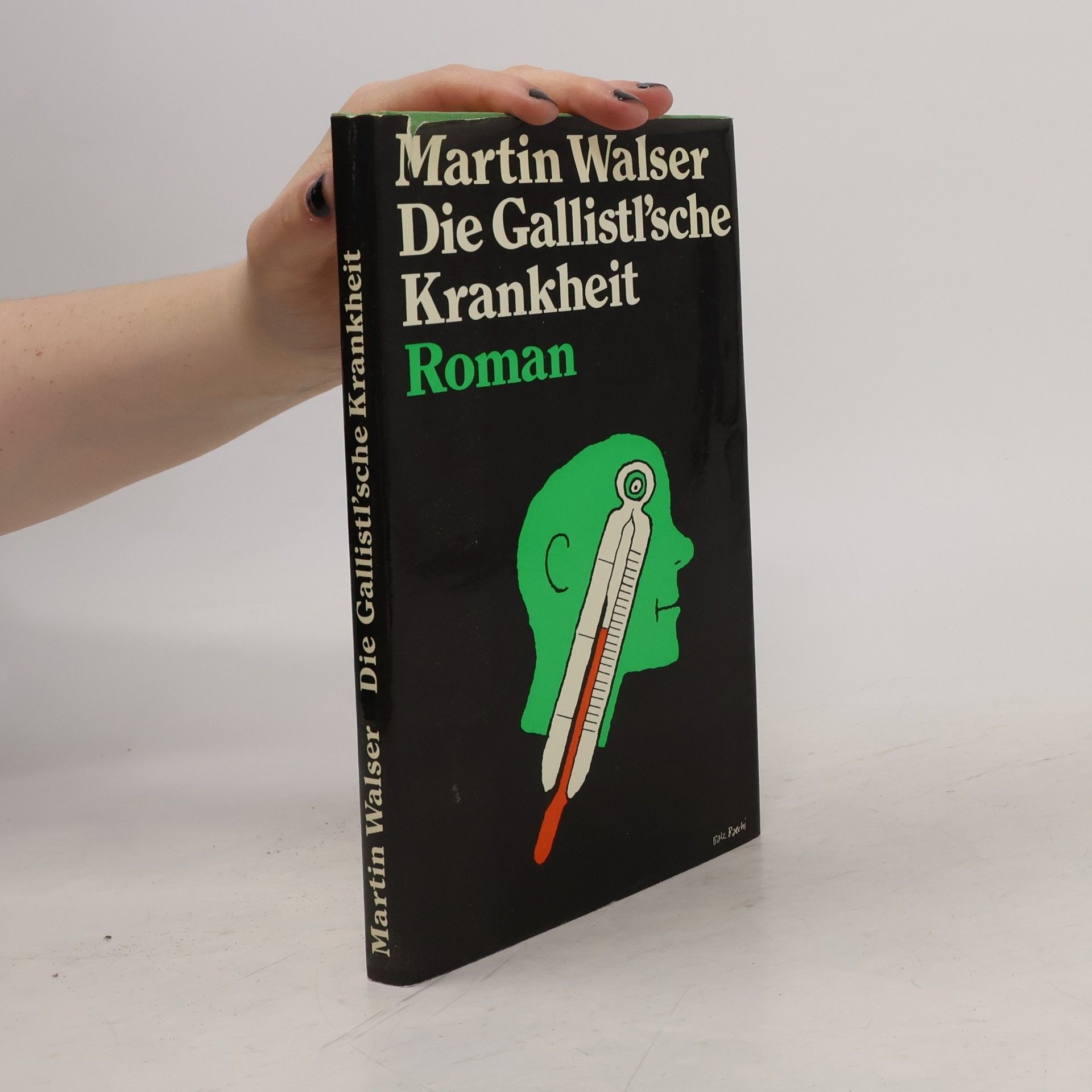 Martin Walser Die Gallistl'sche Krankheit