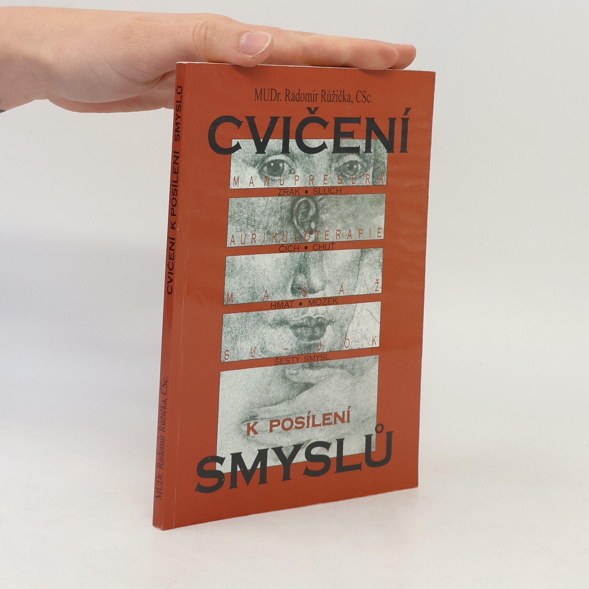 Radomír Růžička Cvičení k posílení smyslů