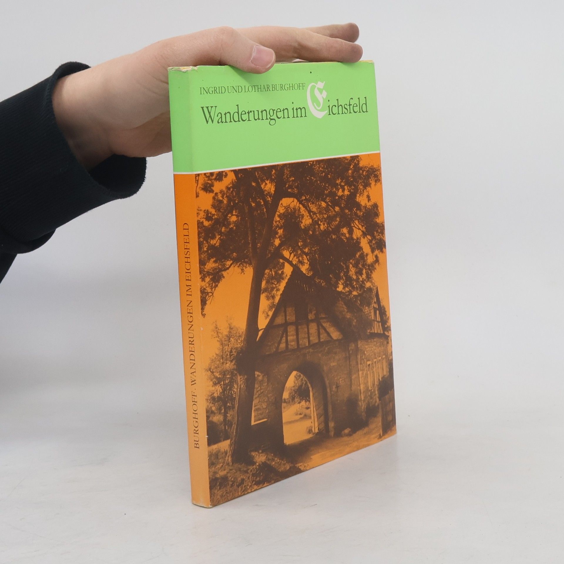 Lothar Burghoff Wanderungen im Eichsfeld