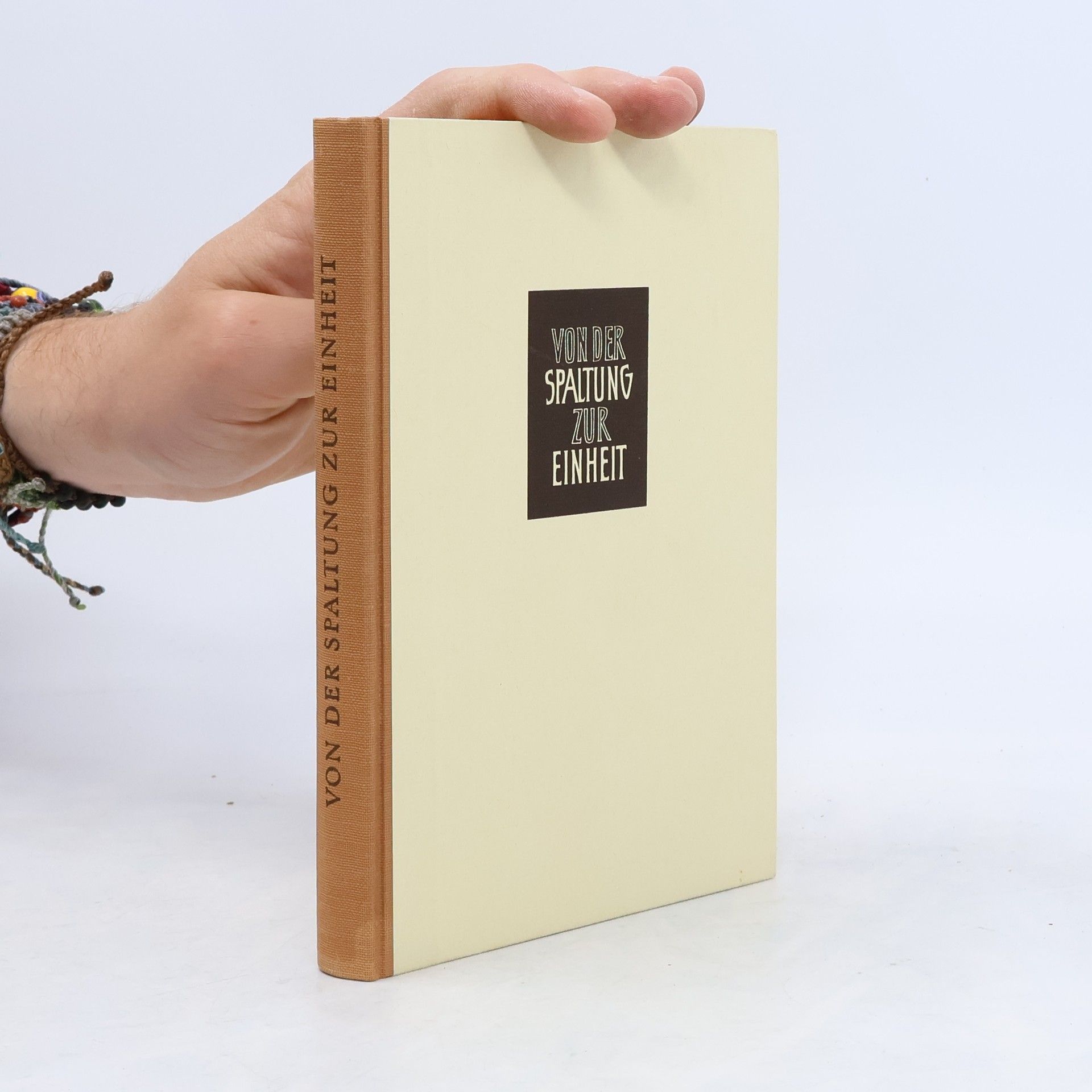 Various authors Von der Spaltung zur Einheit
