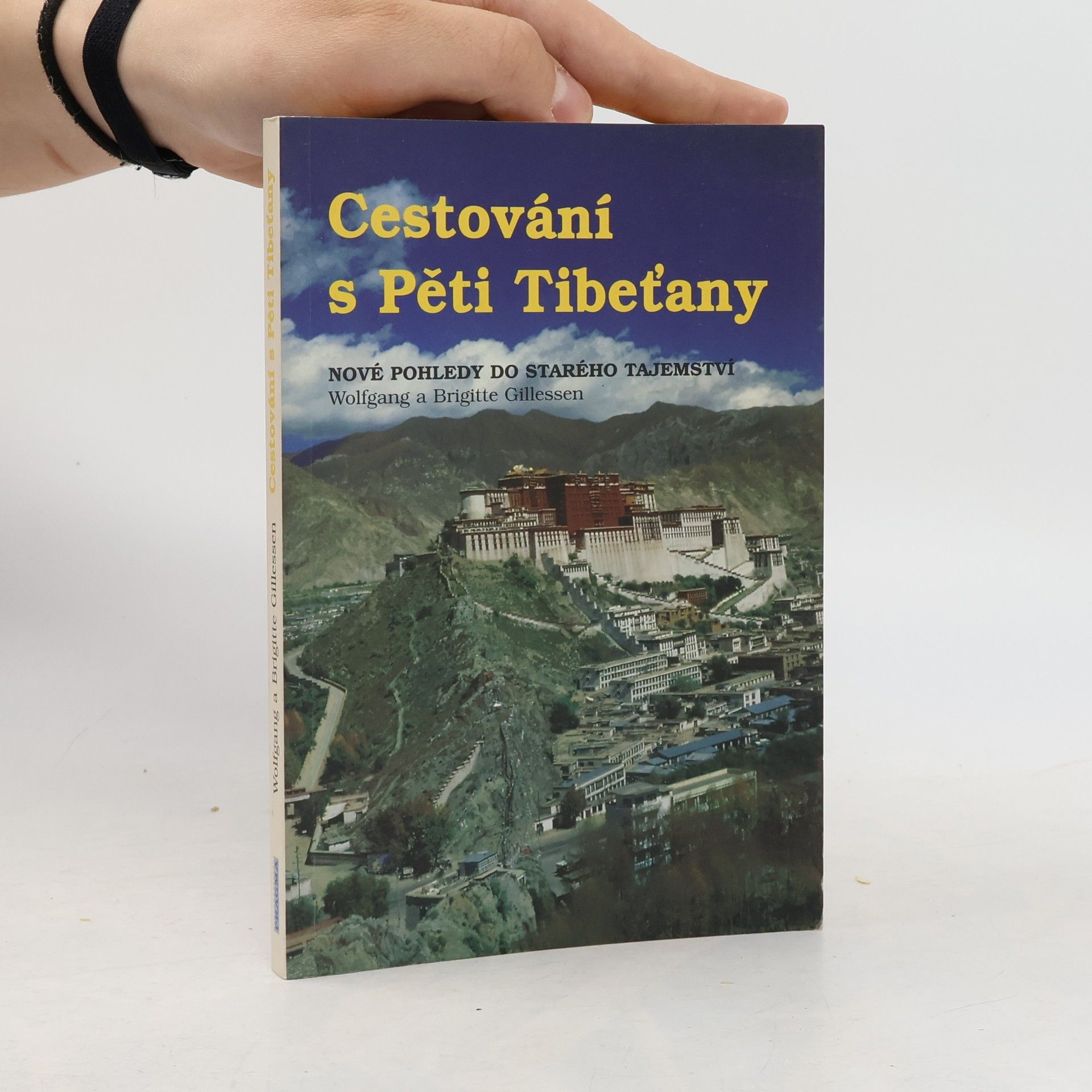 Autorenkollektiv Cestování s Pěti Tibeťany : nové pohledy do starého tajemství