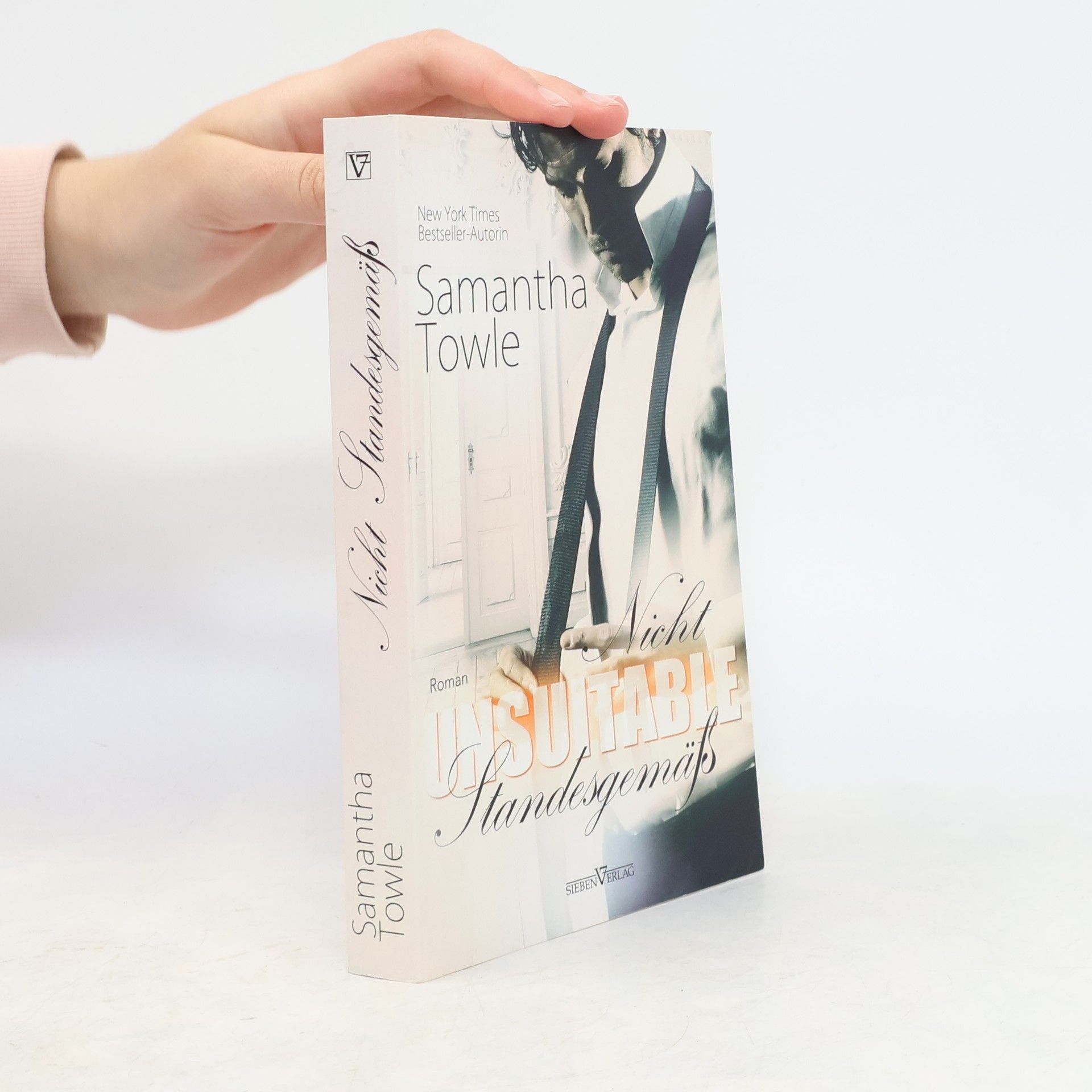 Samantha Towle Unsuitable - nicht standesgemäß