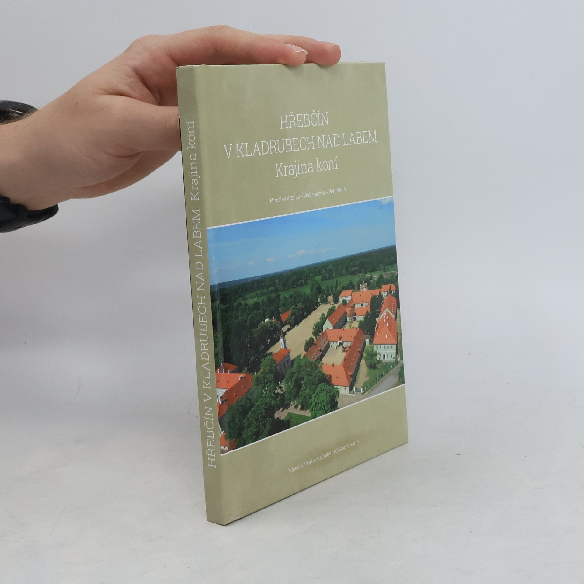 Petr Hořín Hřebčín v Kladrubech nad Labem – Krajina koní