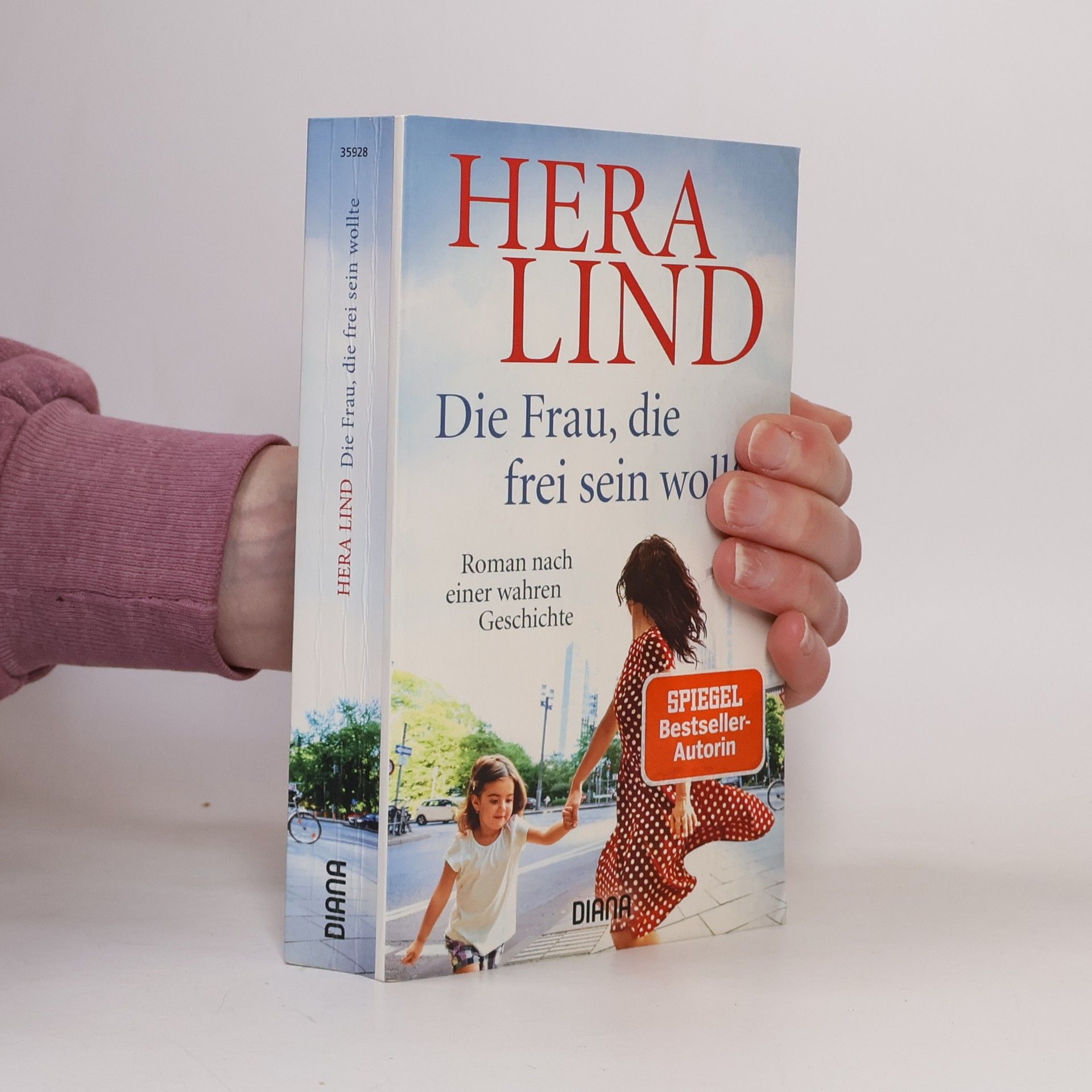 Hera Lind Die Frau, die frei sein wollte