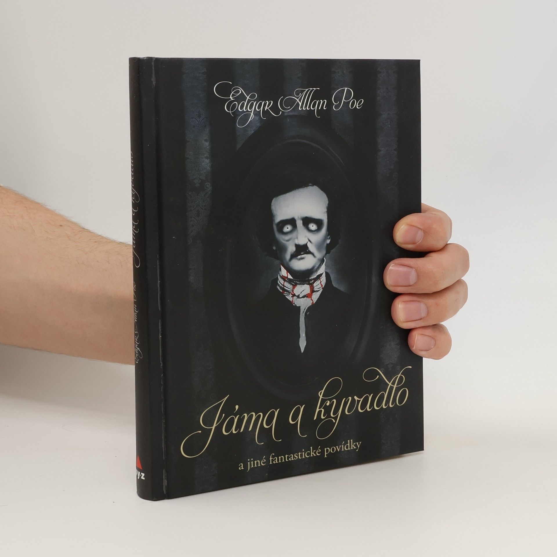 Edgar Allan Poe Jáma a kyvadlo a jiné fantastické příběhy