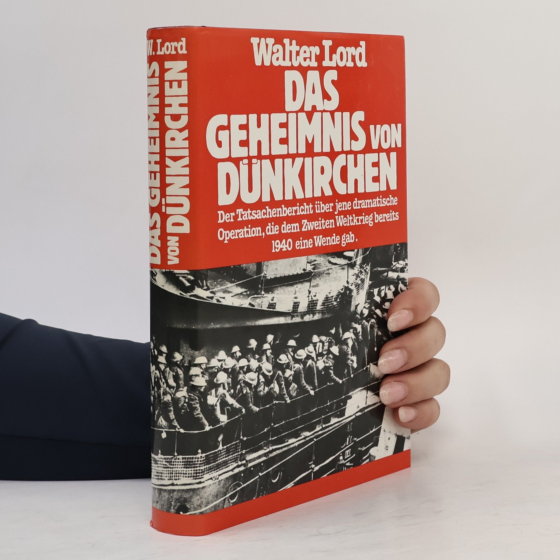 Walter Lord Das Geheimnis von Dünkirchen