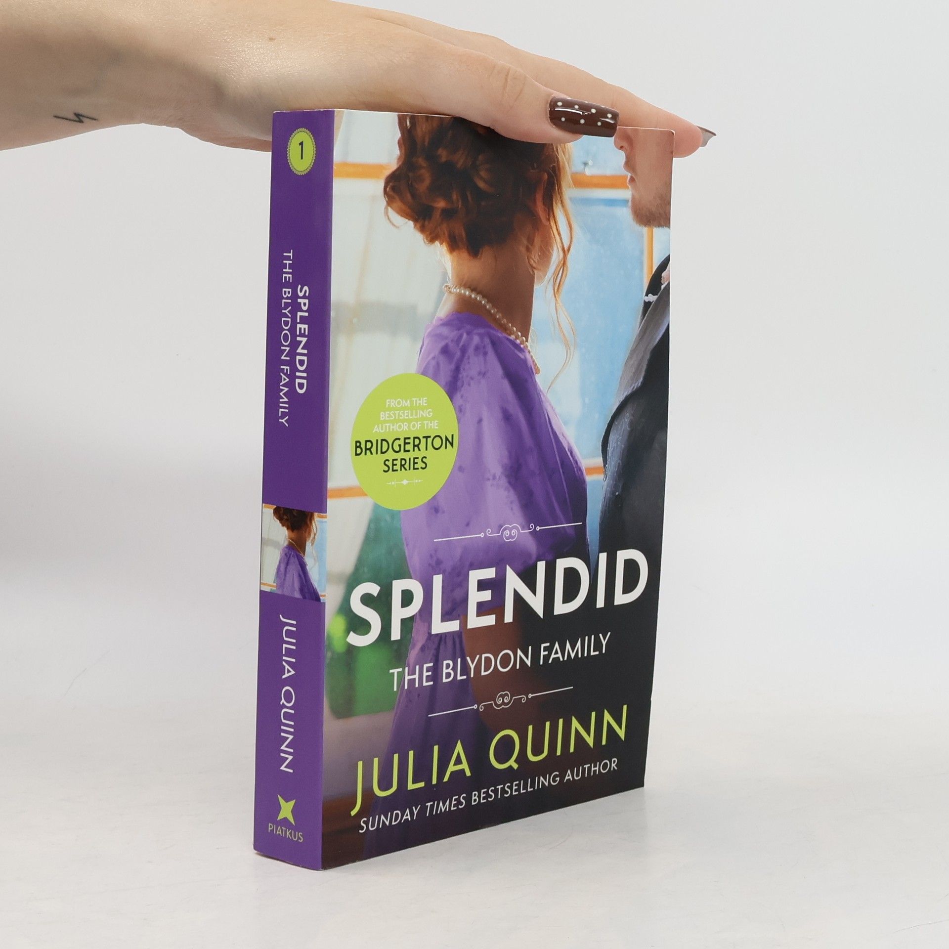 Julia Quinn Splendid. The Blydon Family 1