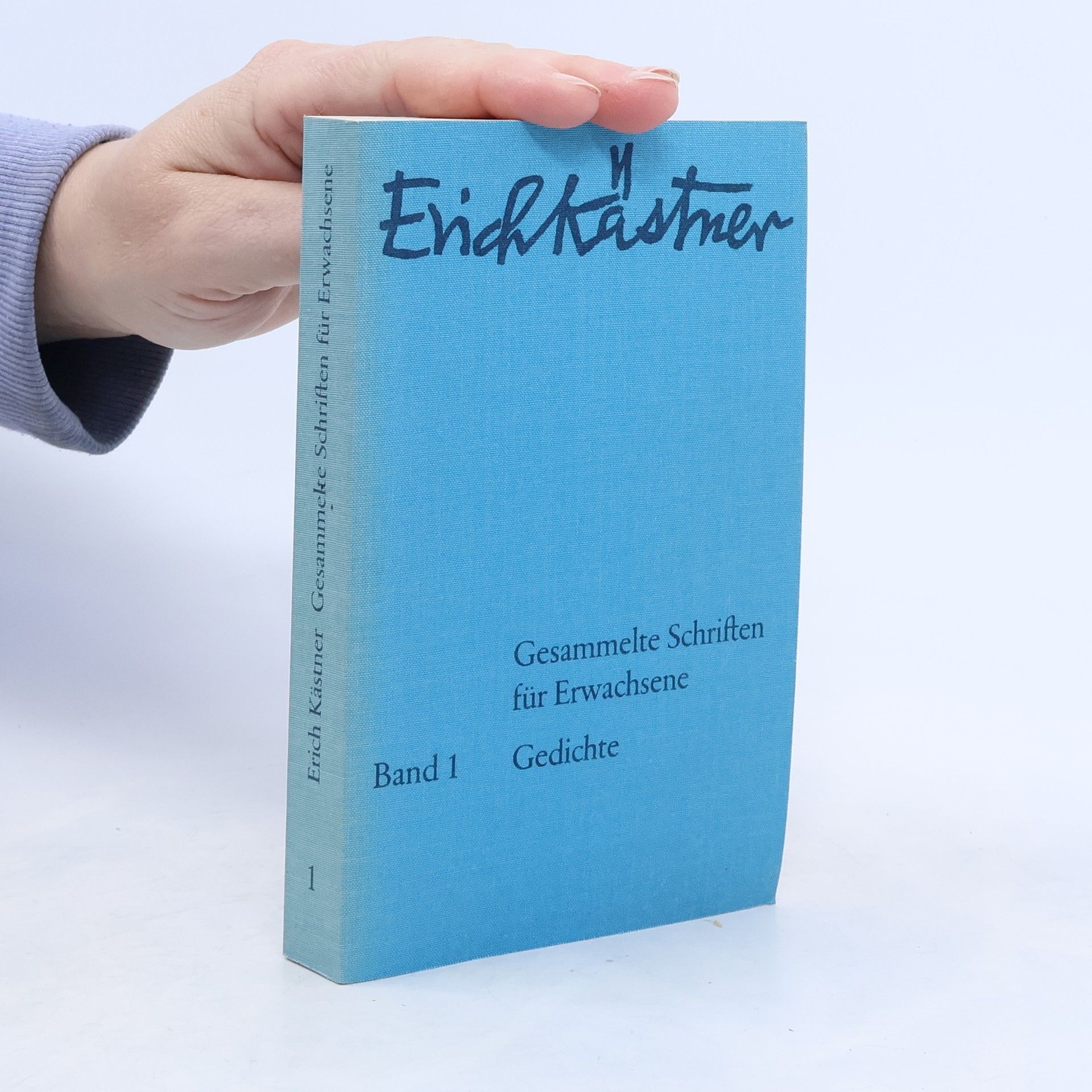 Erich Kästner Gesammelte Schriften für Erwachsene. Gedichte 1
