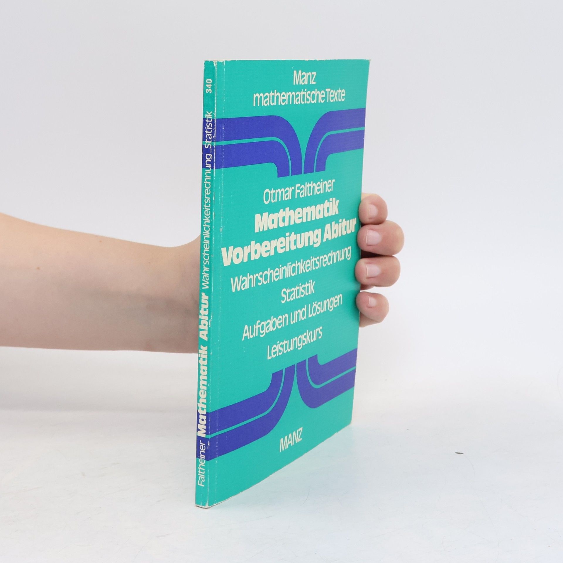 Otmar Faltheiner Mathematische Texte: Mathematik