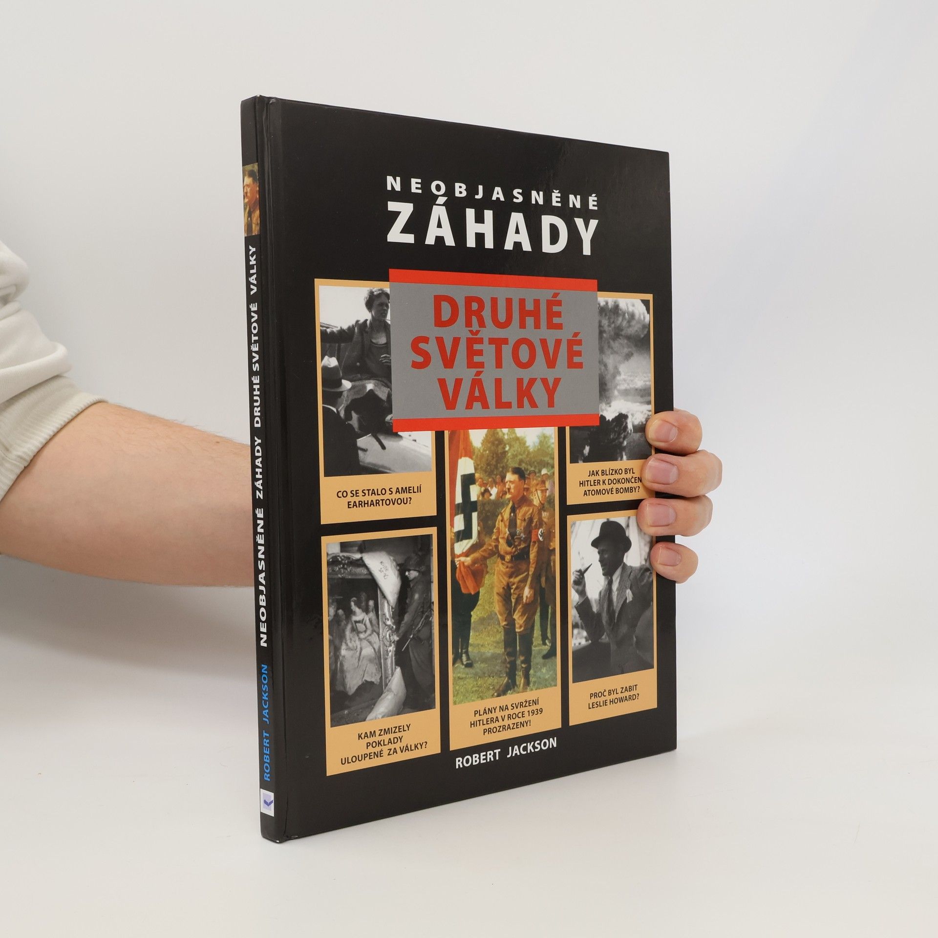 Robert Jackson Neobjasněné záhady druhé světové války