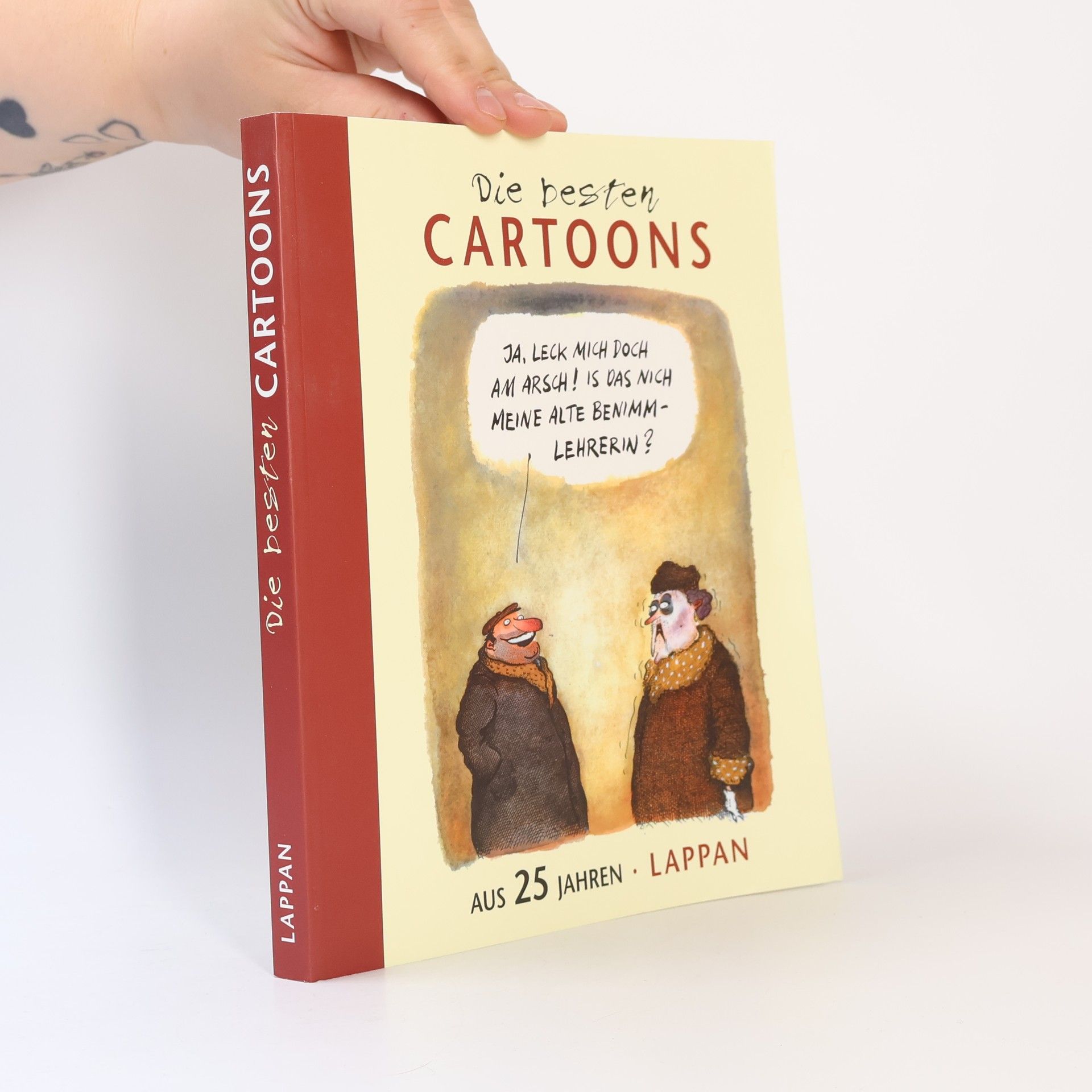 Dieter Schwalm Die besten Cartoons aus 25 Jahre Lappan