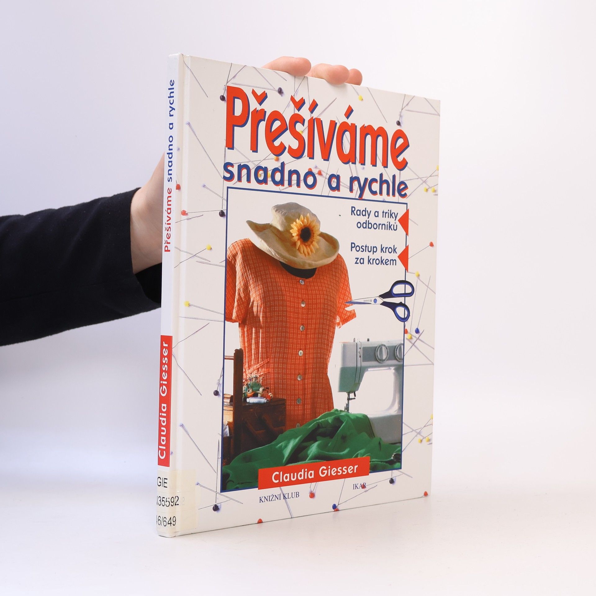 Claudia Giesser Přešíváme snadno a rychle