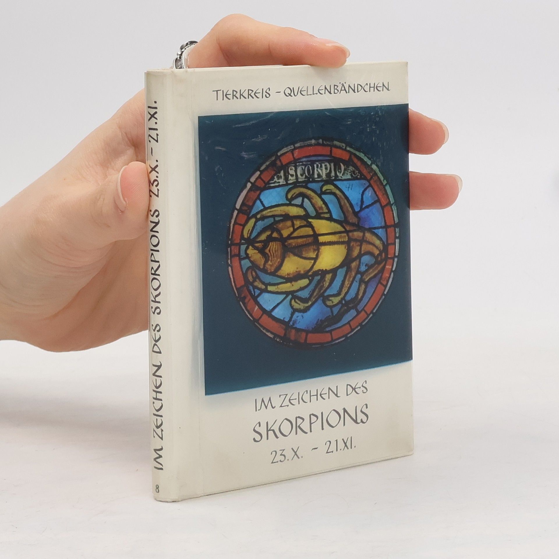 Autorenkollektiv Im zeichen des Skorpions 23.X - 21. XI