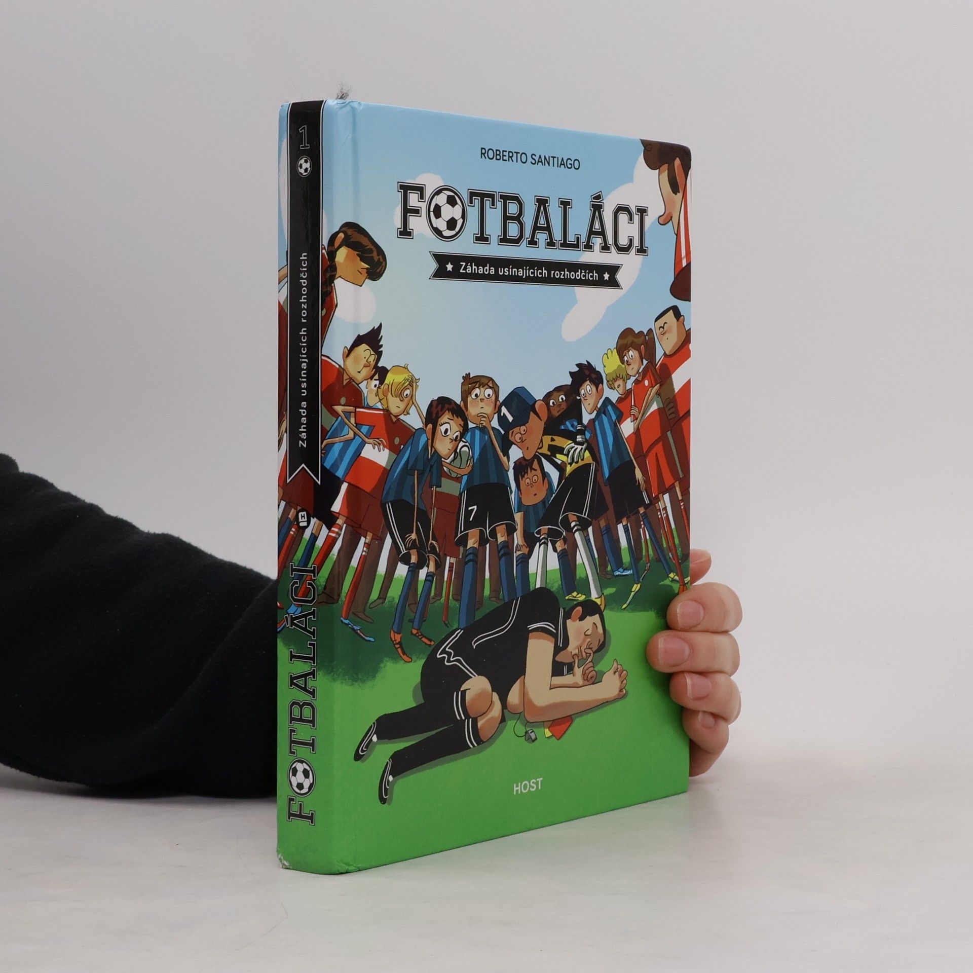 Roberto Santiago Fotbaláci 1. Záhada usínajících rozhodčích