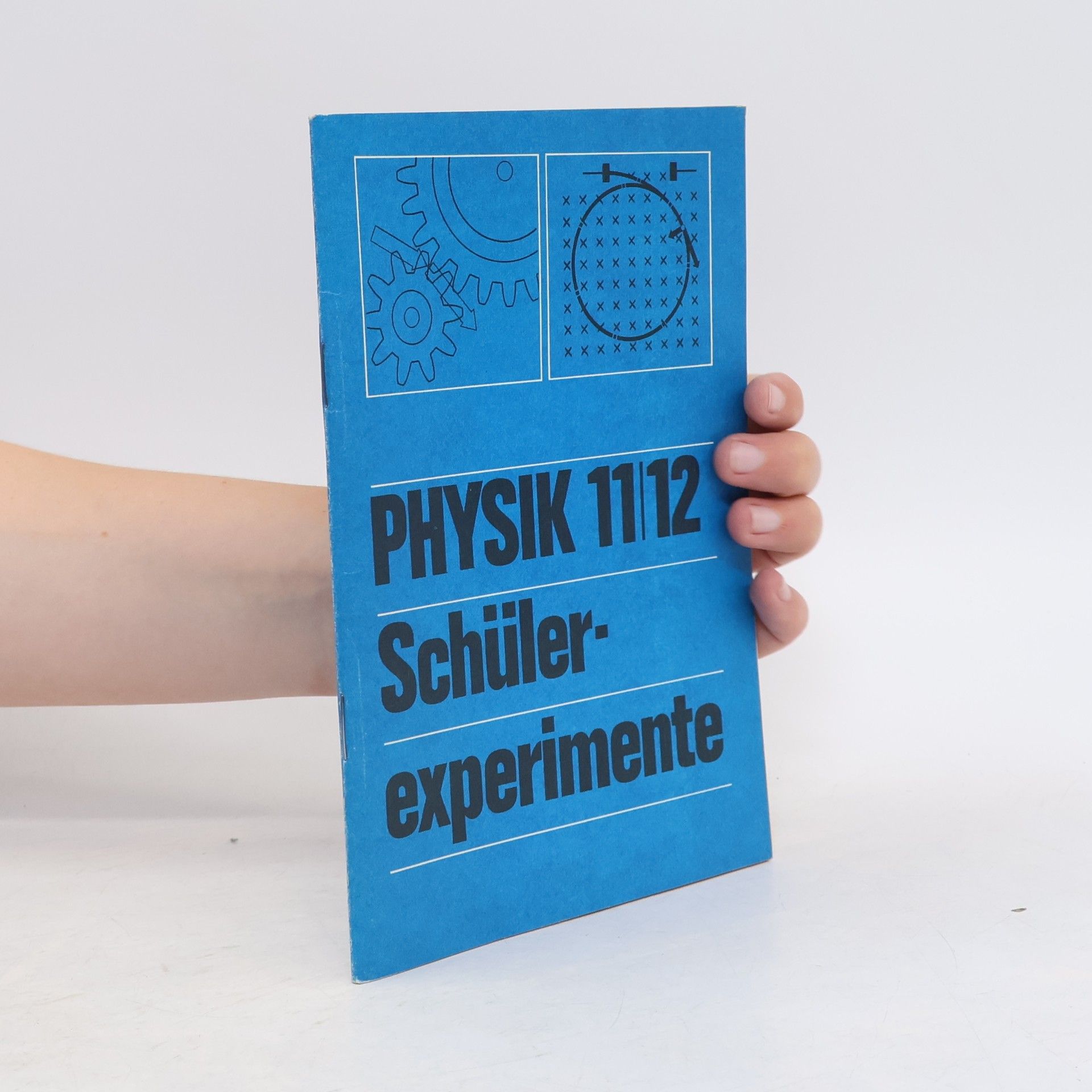 Various authors Physik 11/12. Schülerexperimente