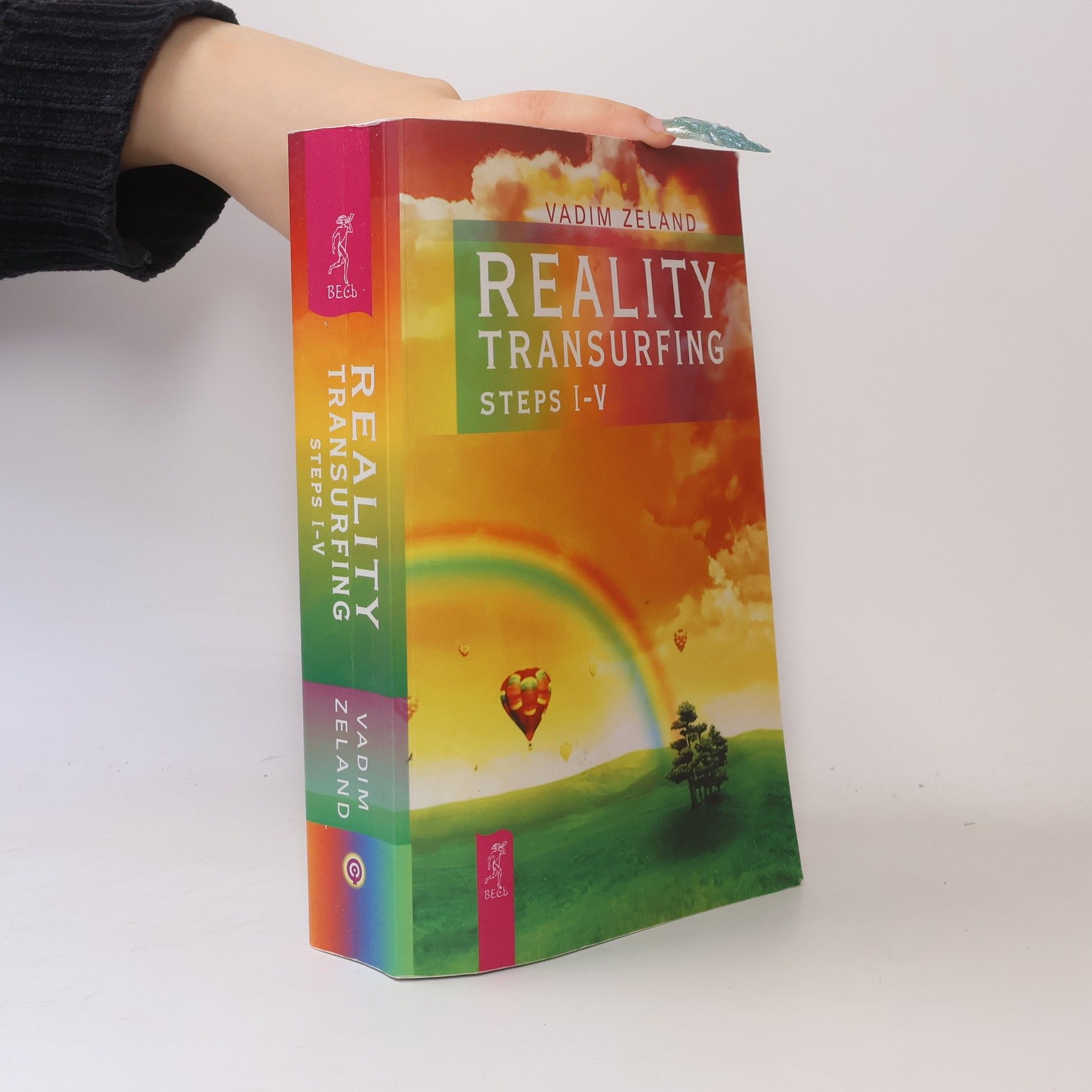 Vadim Zeeland Reality Transurfing. Steps I-V