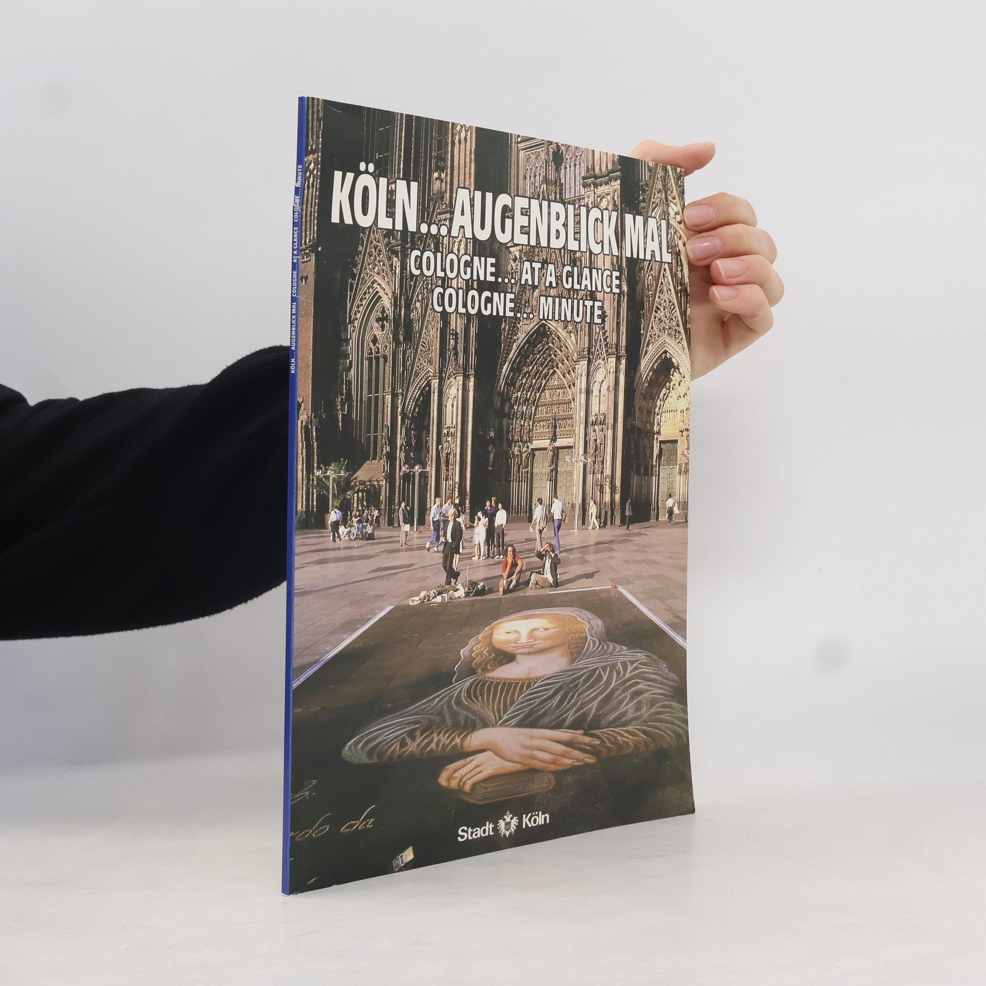 Kolektív autorov Köln... Augenblick Mal