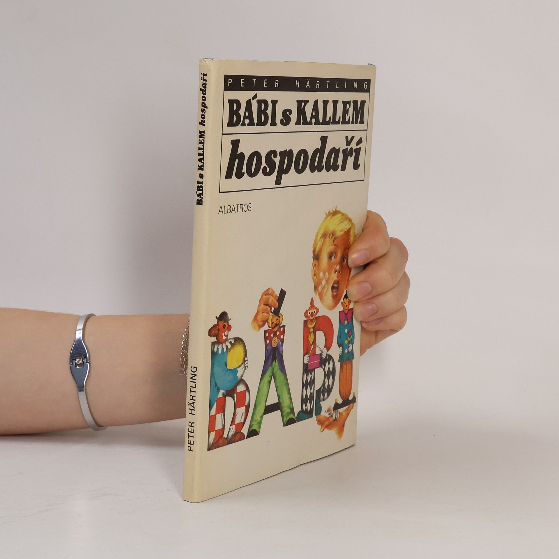 Peter Härtling Bábi s Kallem hospodaří