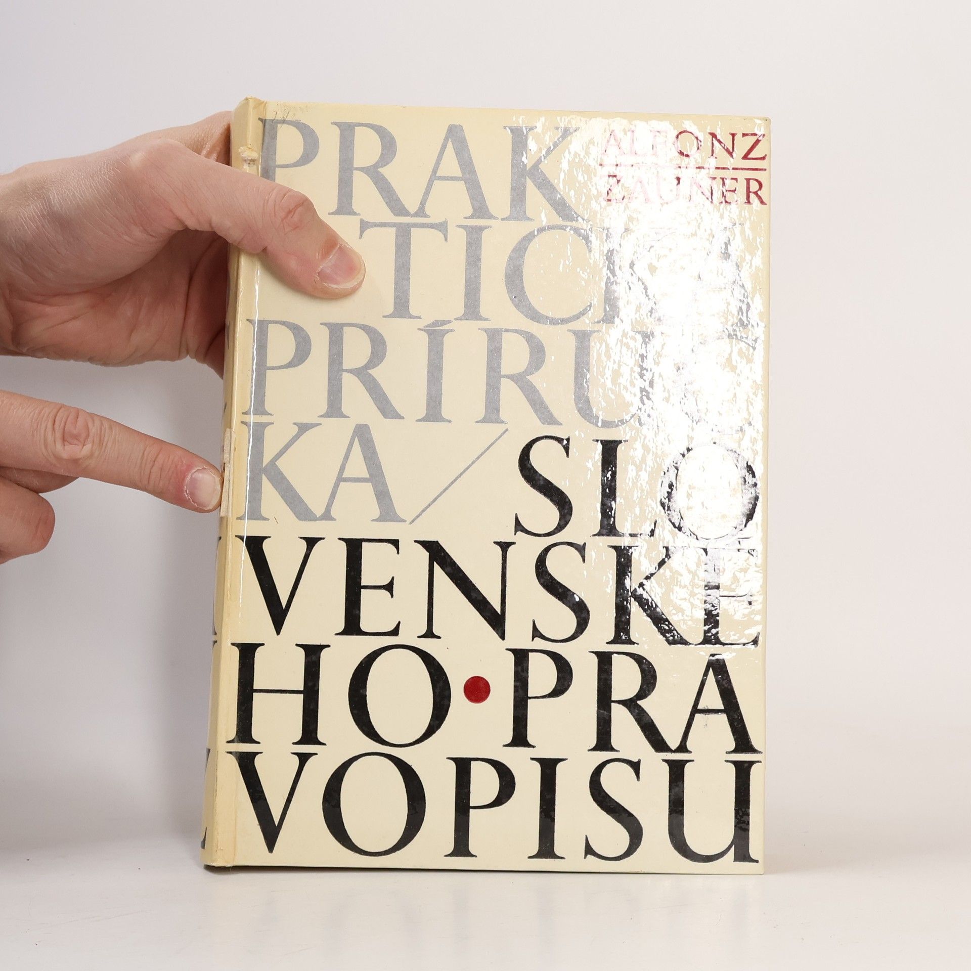 Alfonz Zauner Praktická príručka slovenského pravopisu