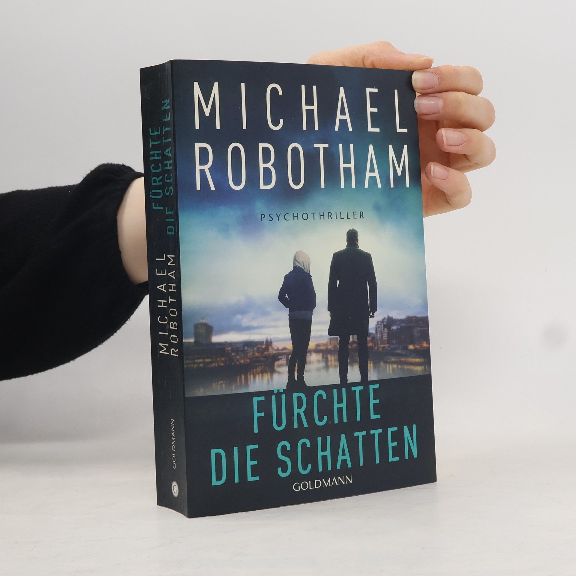 Michael Robotham Fürchte die Schatten