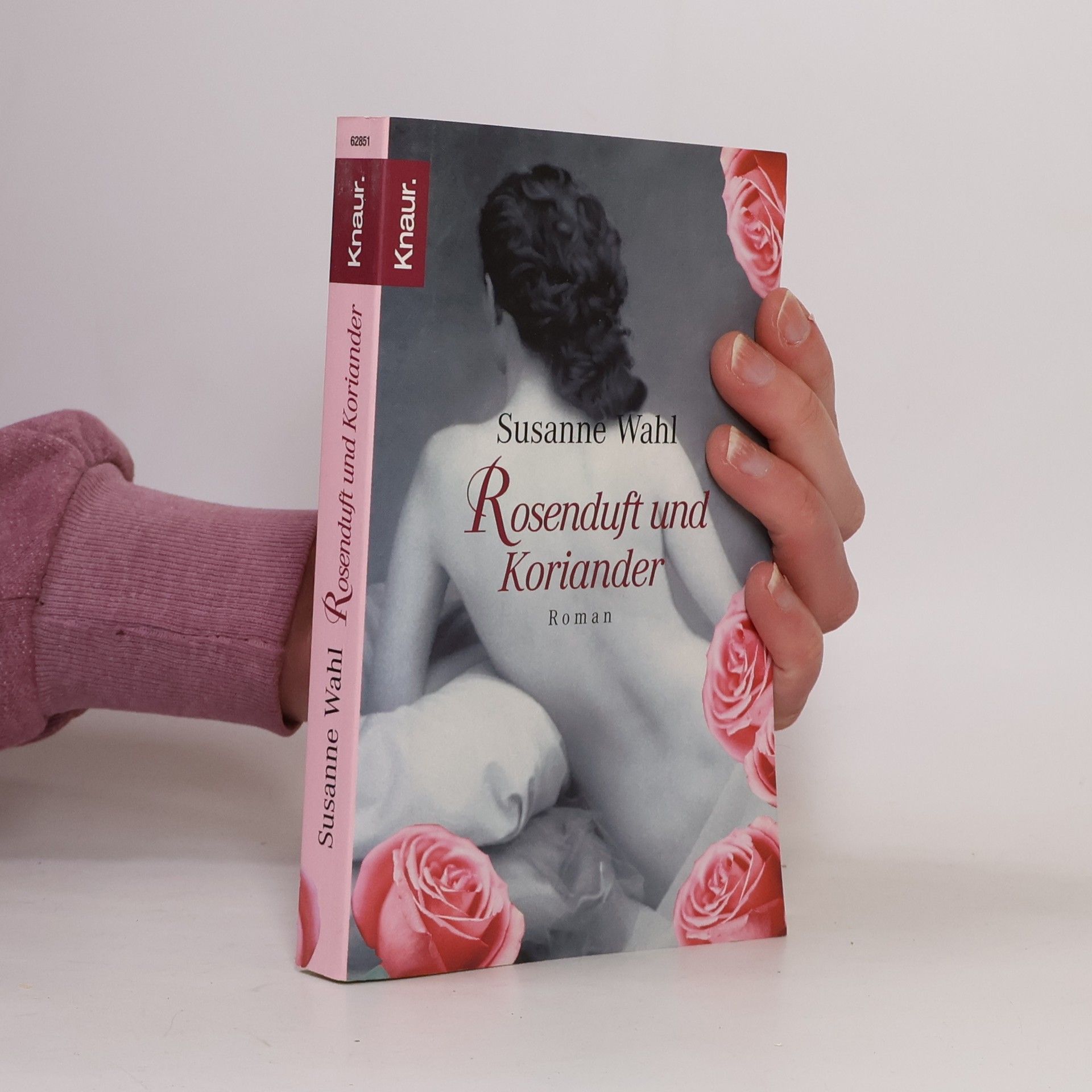 Susanne Wahl Rosenduft und Koriander
