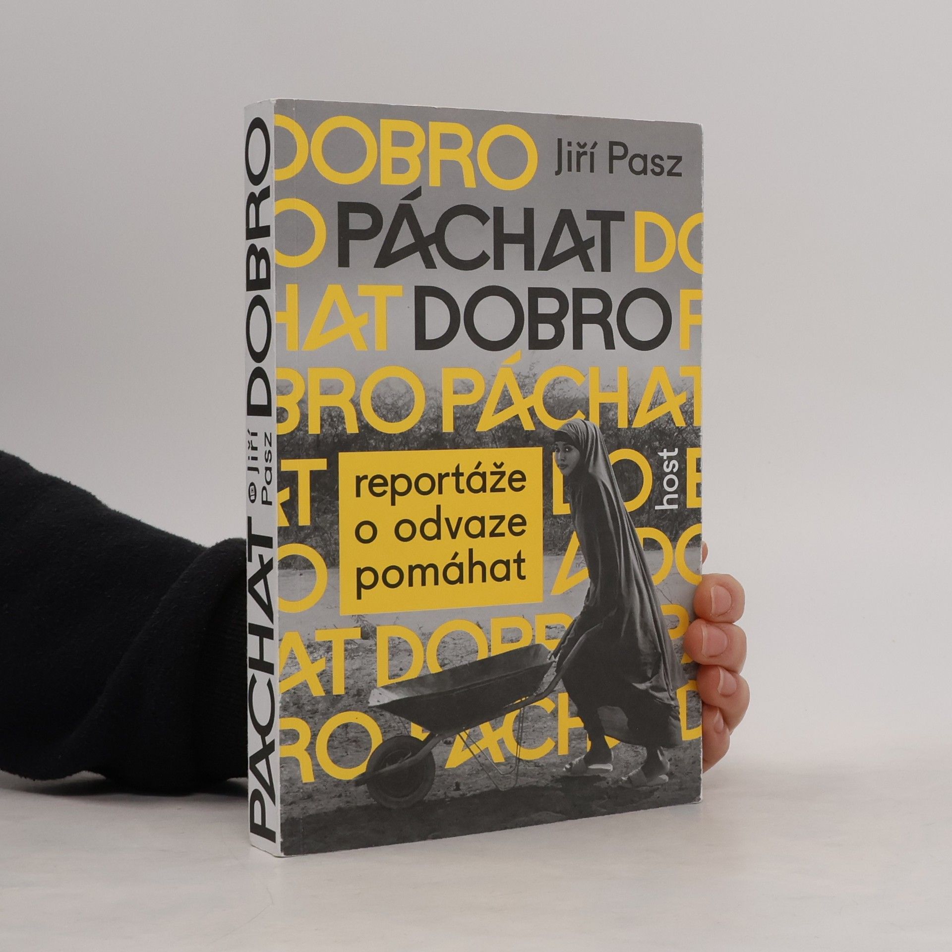 Páchat dobro - Reportáže o odvaze pomáhat