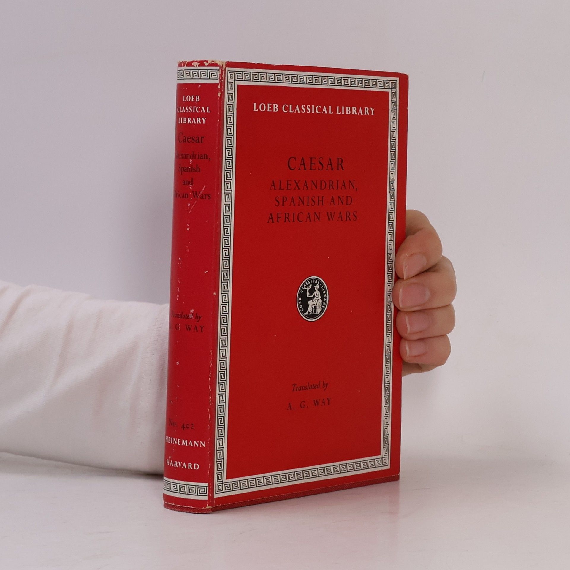 A. G. Way Caesar Alexandrian, Spanish and African Wars