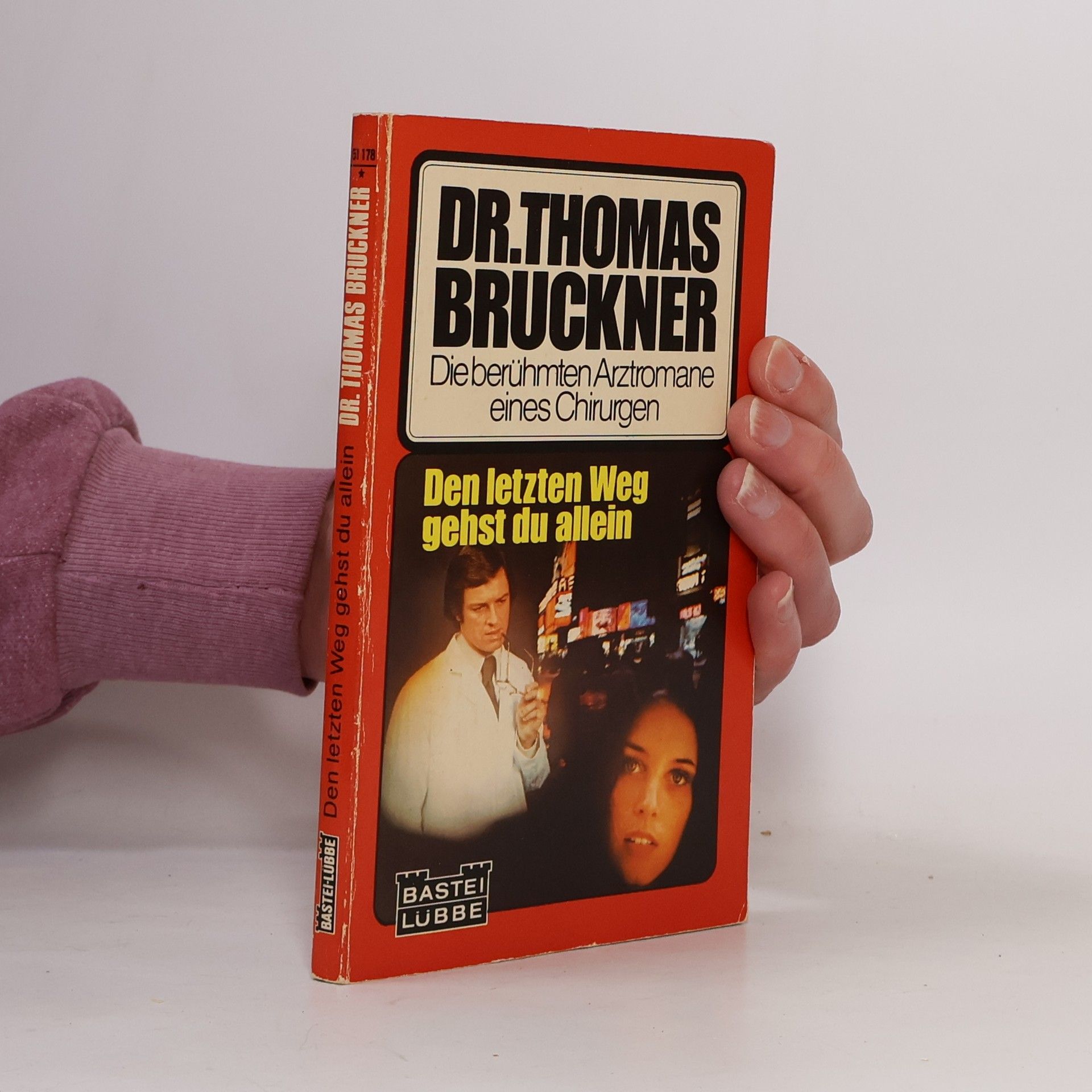 Dr. Thomas Bruckner Den letzten Weg gehst du allein