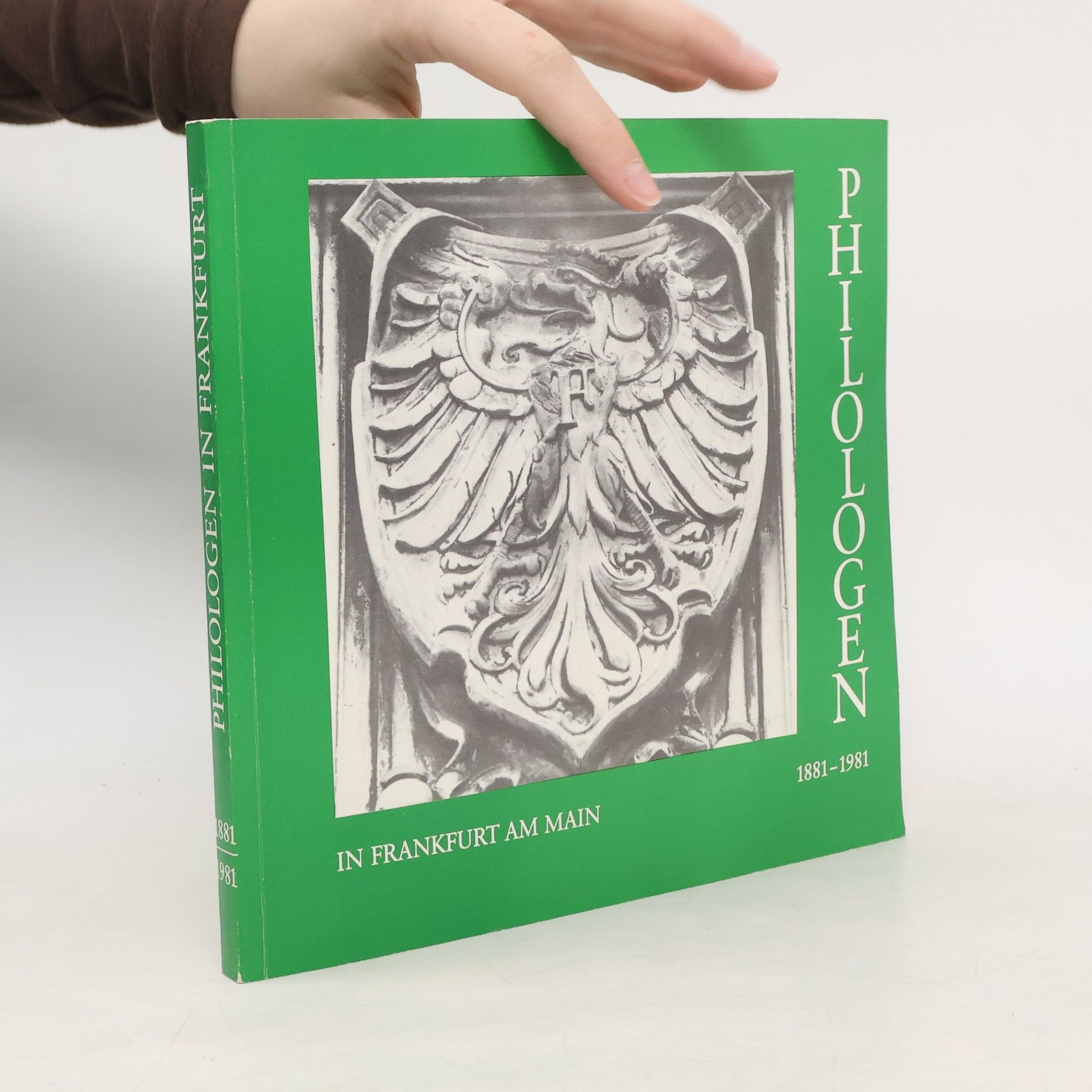 Autorenkollektiv Philologen in Frankfurt am Main 1881-1981