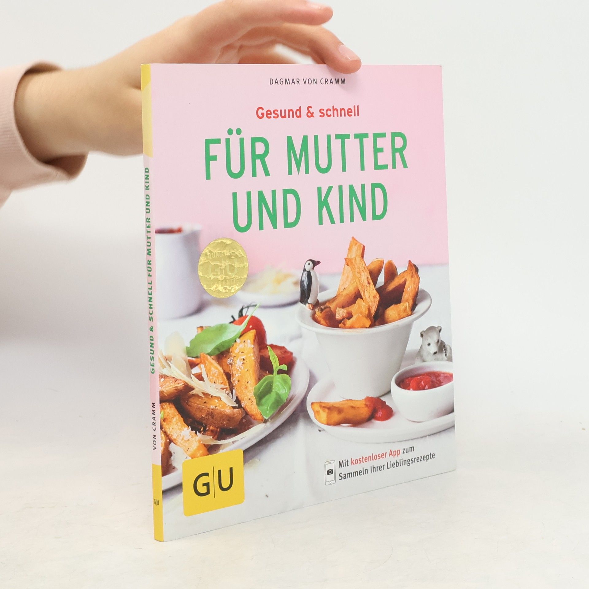 Dagmar von Cramm Gesund & schnell - für Mutter und Kind