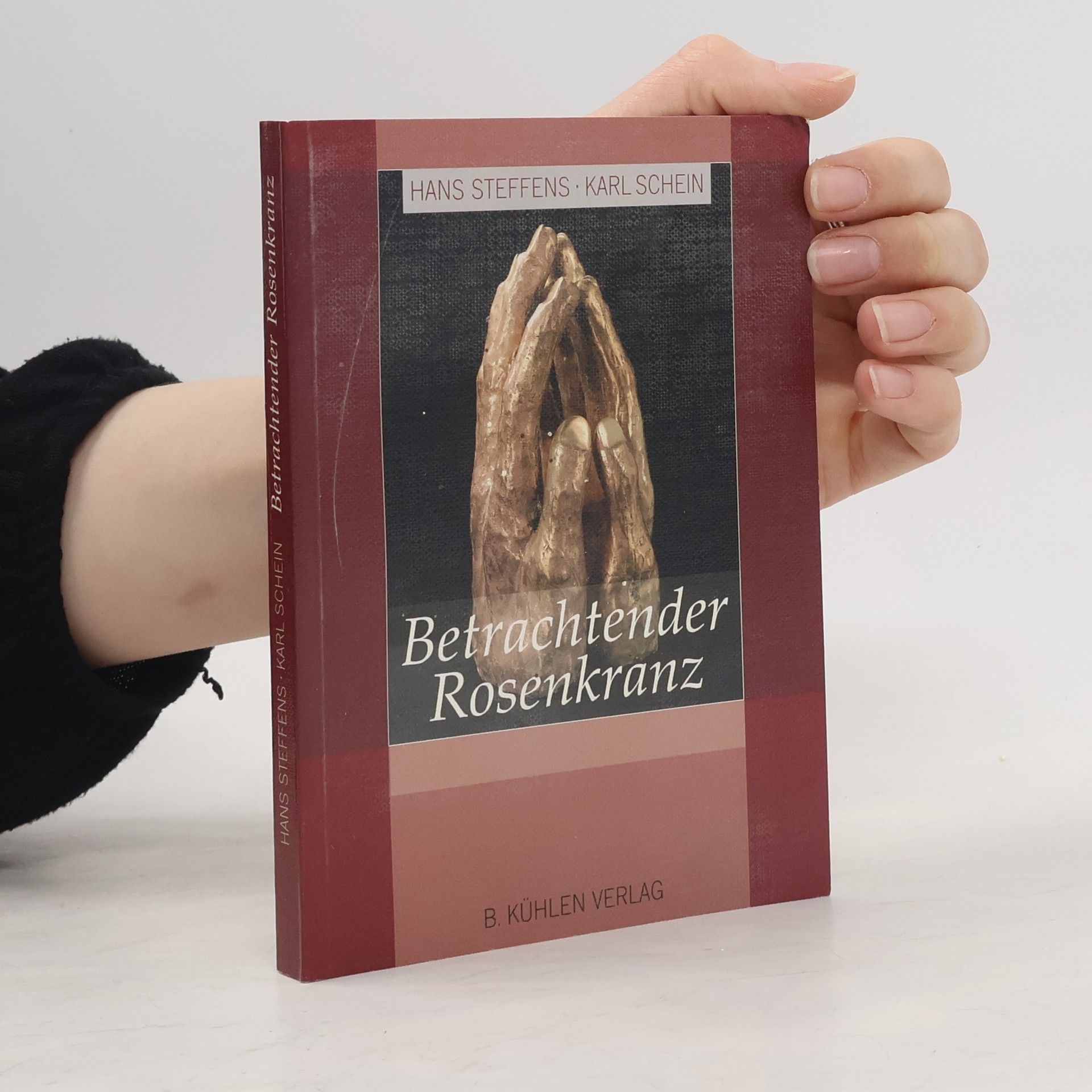 Karl Schein Betrachtender Rosenkranz