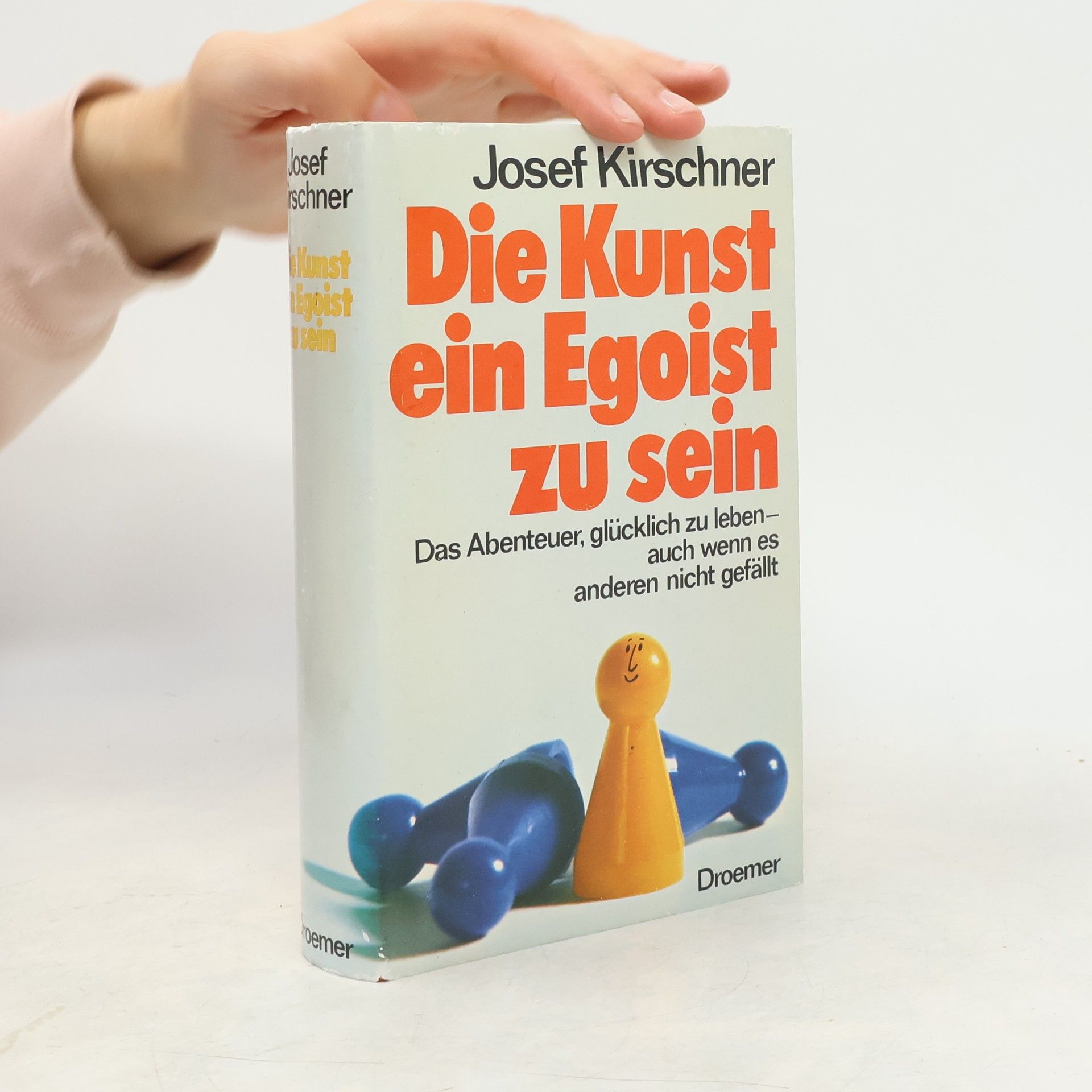 Die Kunst, ein Egoist zu sein