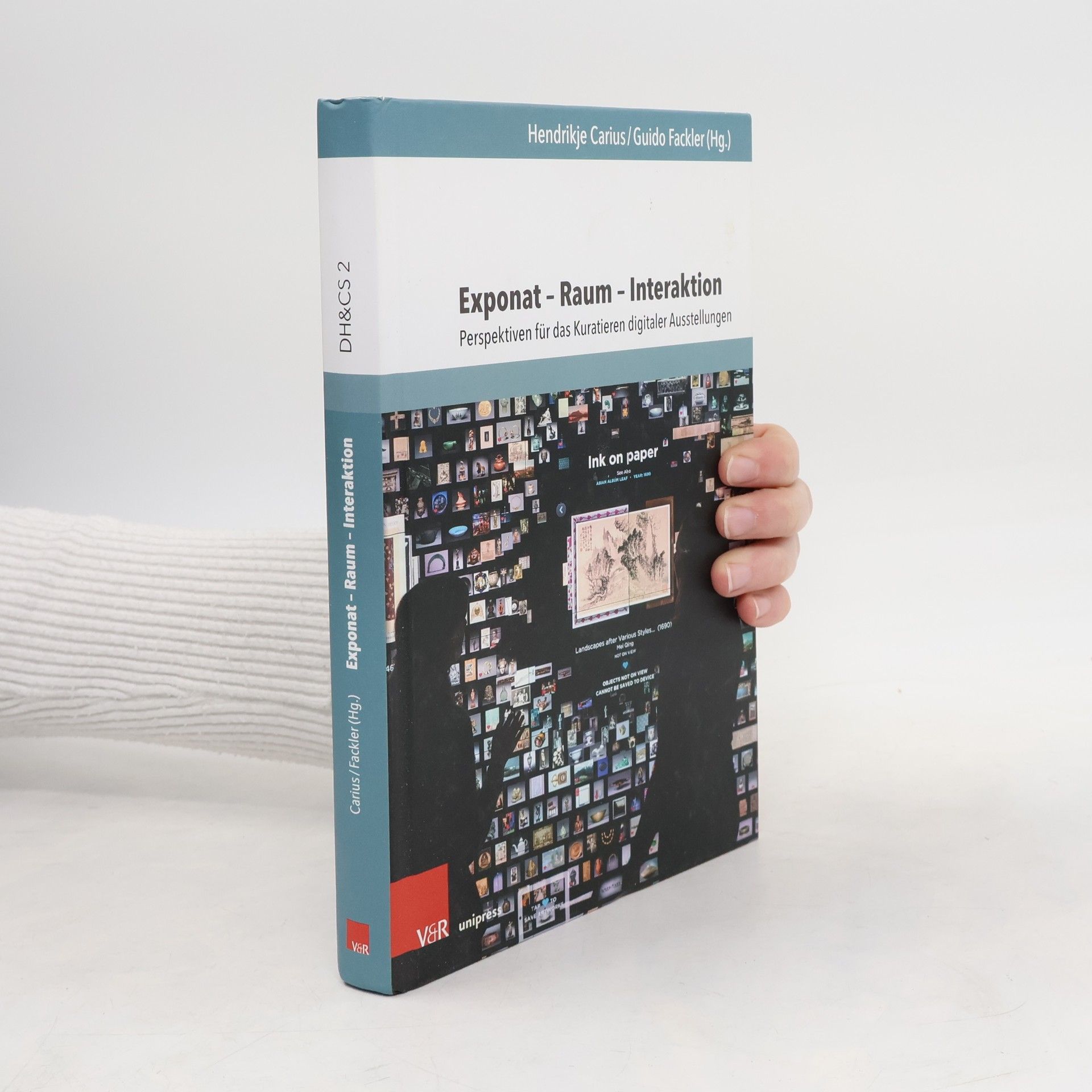 Hendrikje Carius DH&CS - 2: Exponat - Raum - Interaktion