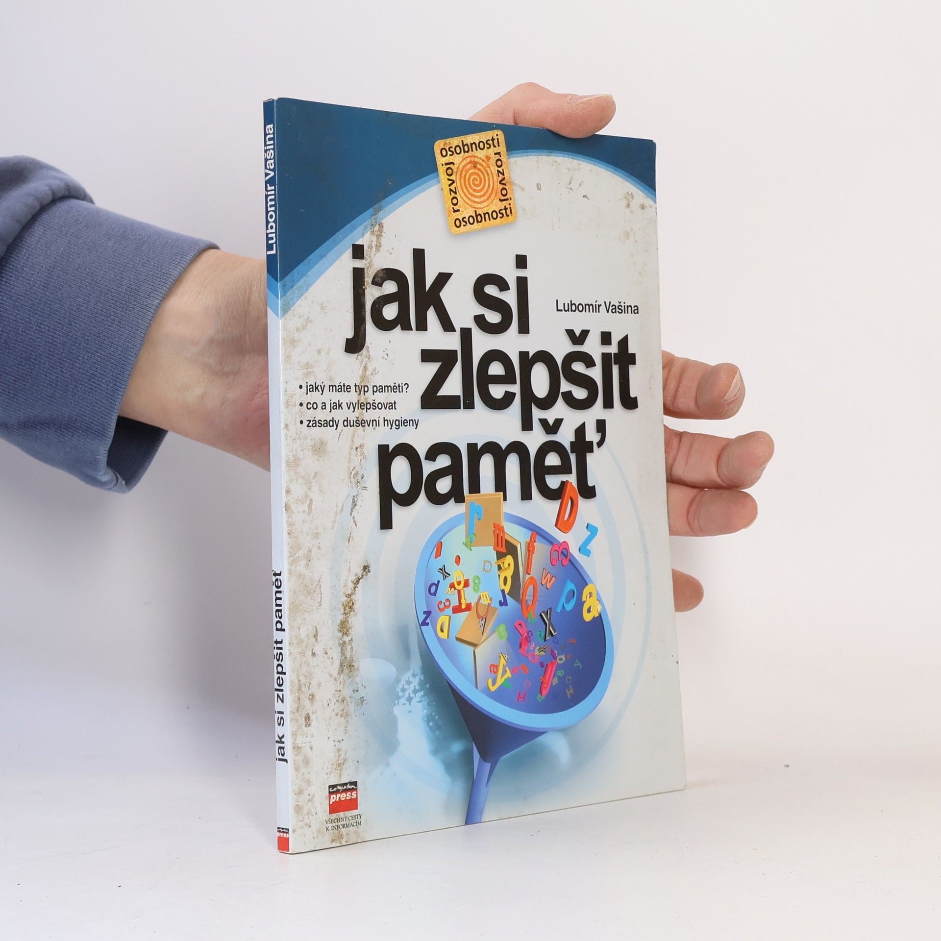 Lubomír Vašina Jak si zlepšit paměť