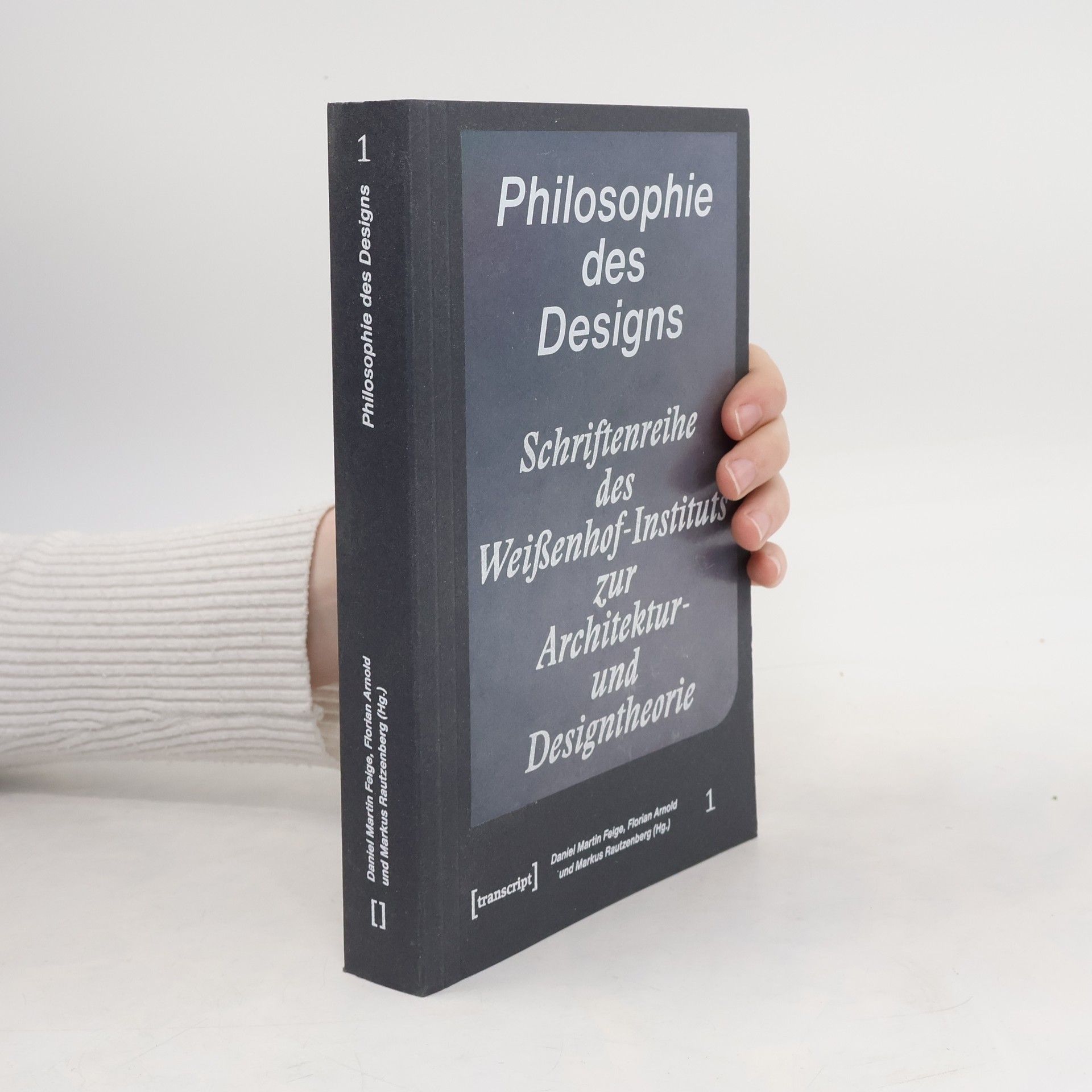 Daniel Martin Feige Philosophie des Designs