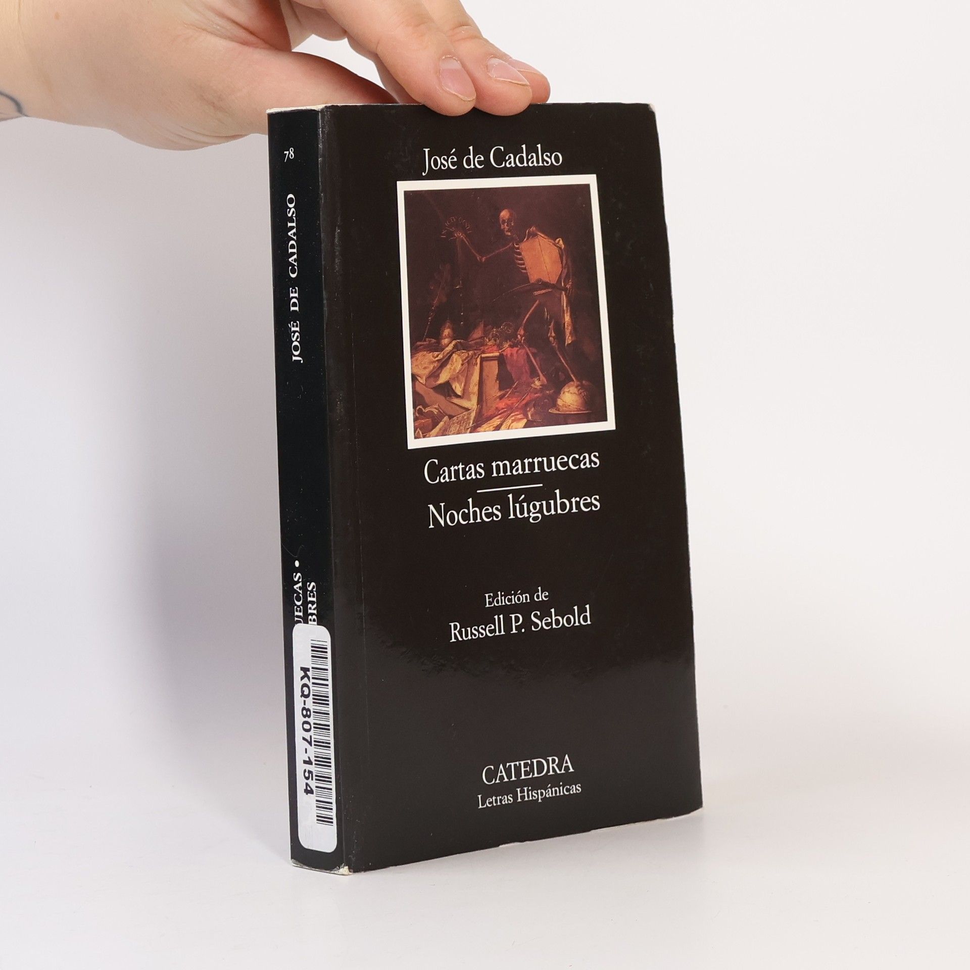 José Cadalso Cartas marruecas ; Noches lúgubres