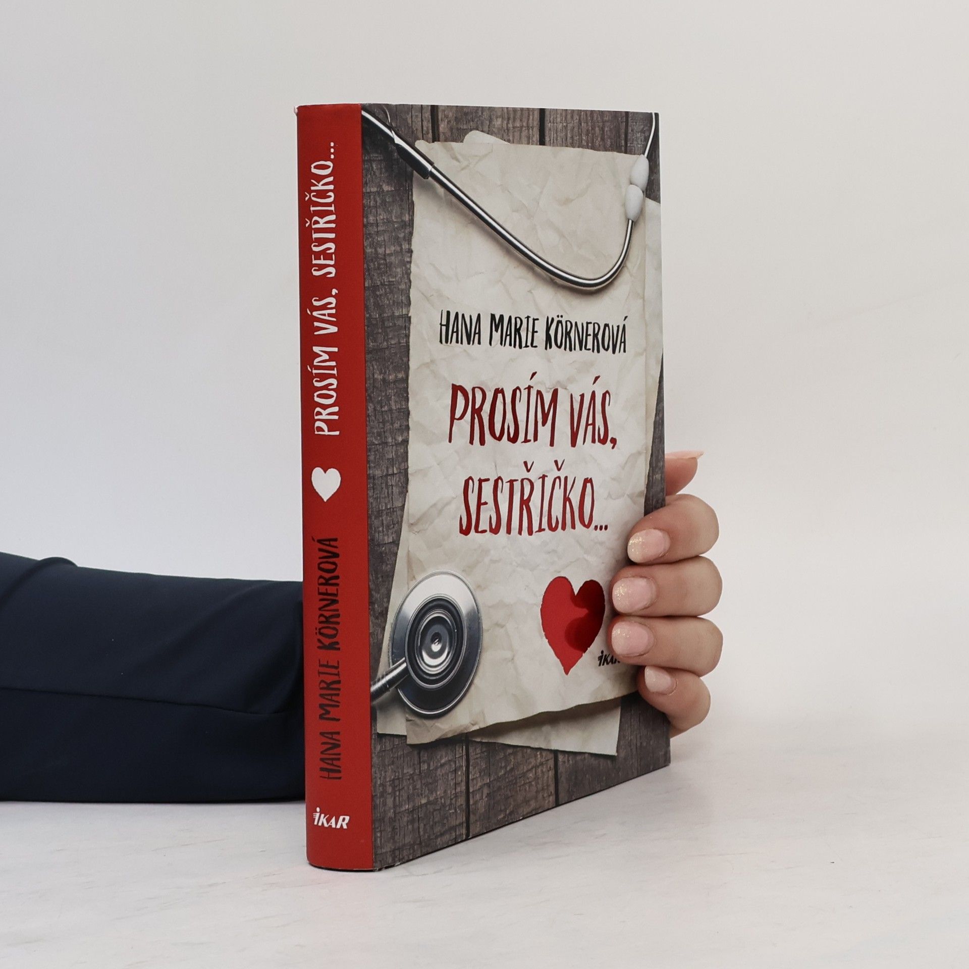 Hana Marie Körnerová Prosím vás, sestřičko...
