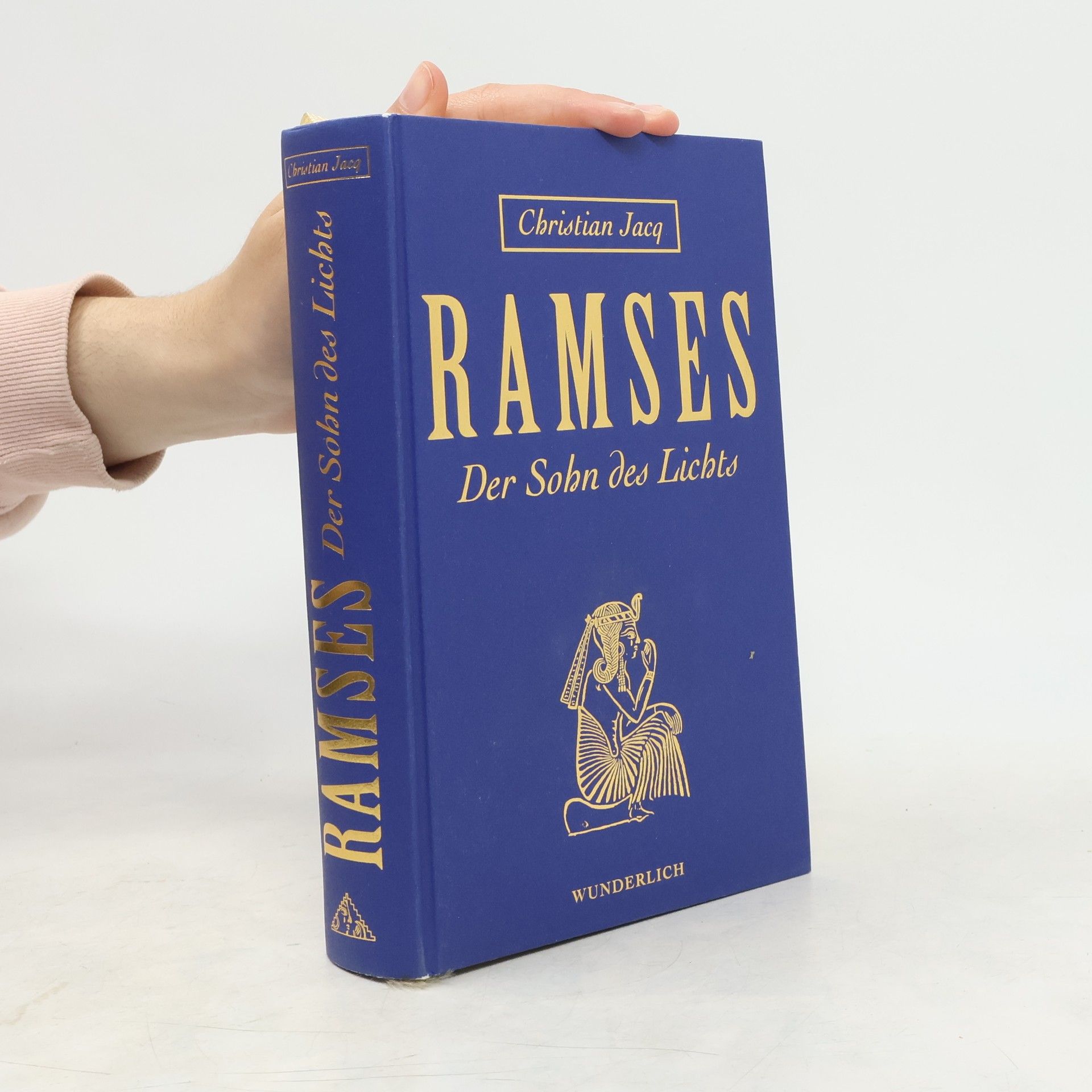 Christian Jacq Ramses. Der Sohn des Lichts