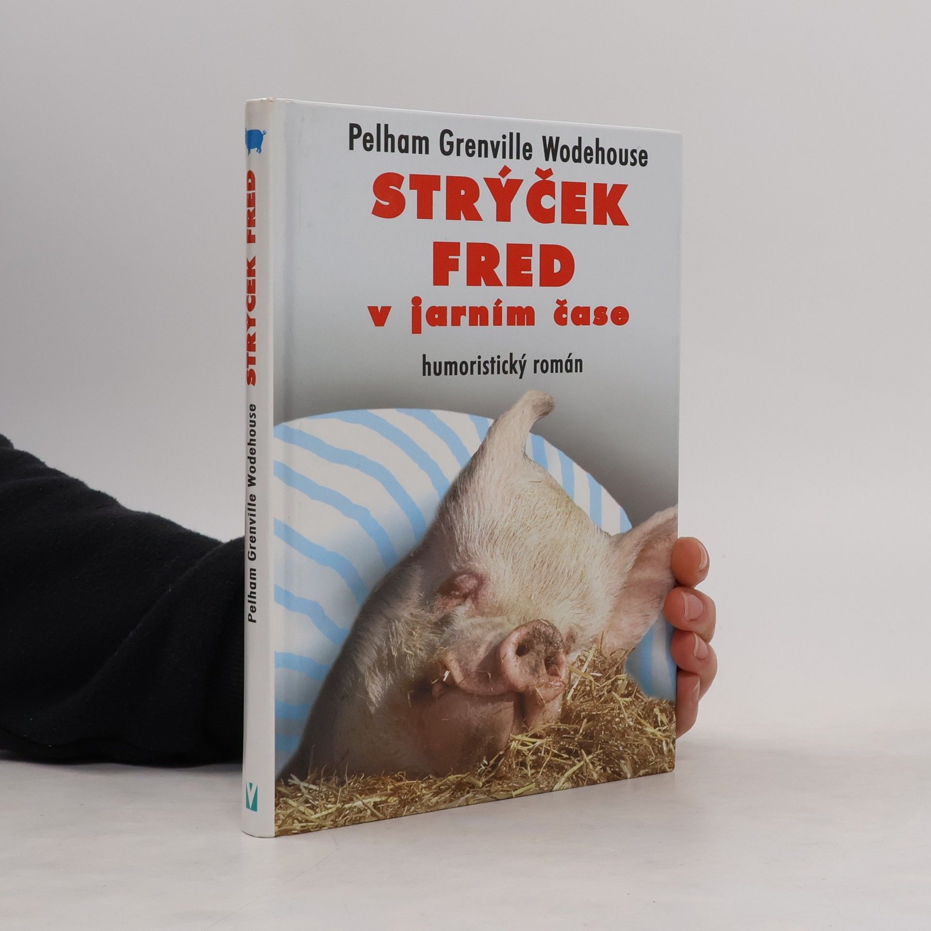 Pelham Wodehouse Strýček Fred v jarním čase