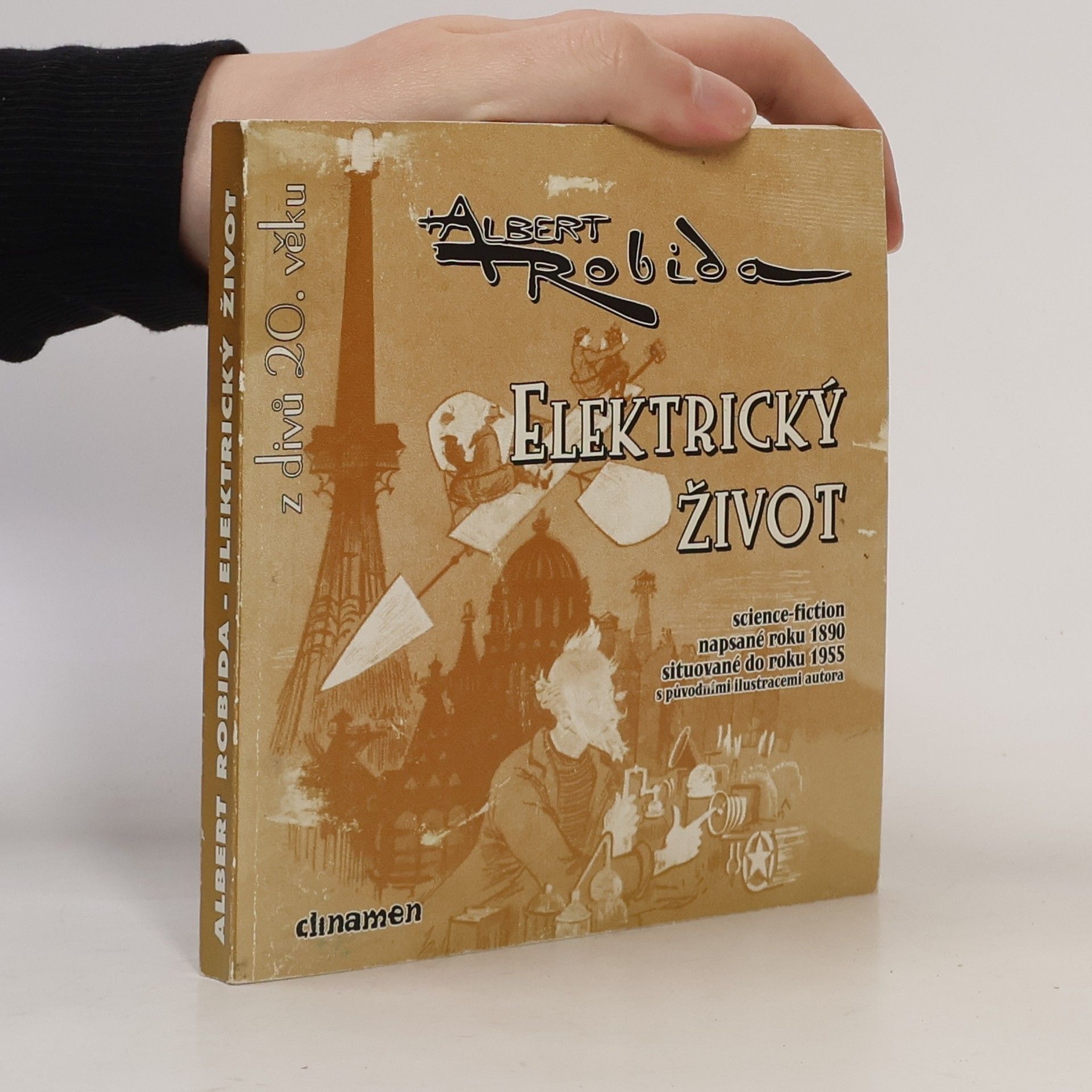 Albert Robida Elektrický život : z divů dvacátého věku : science-fiction napsané roku 1890, situované do roku 1955