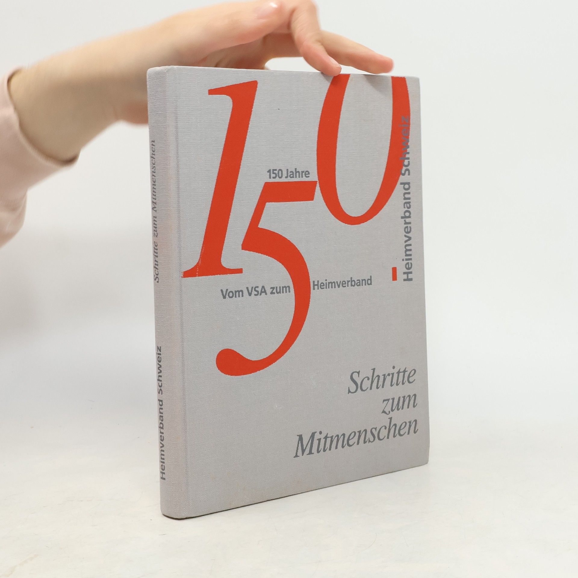 Autorenkollektiv 150 Jahre. Schritte zum mitmenschen