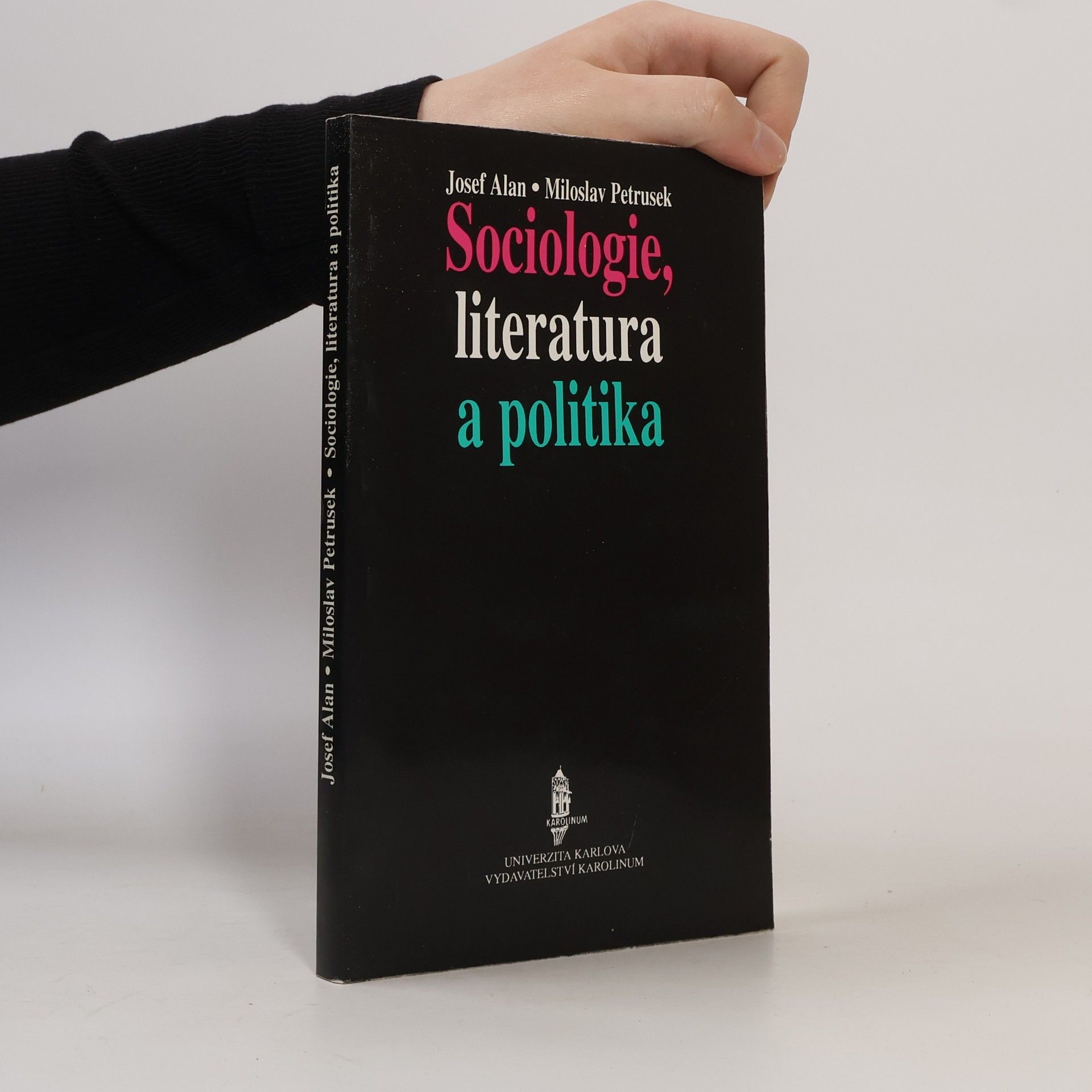 Josef Alan Sociologie, literatura a politika