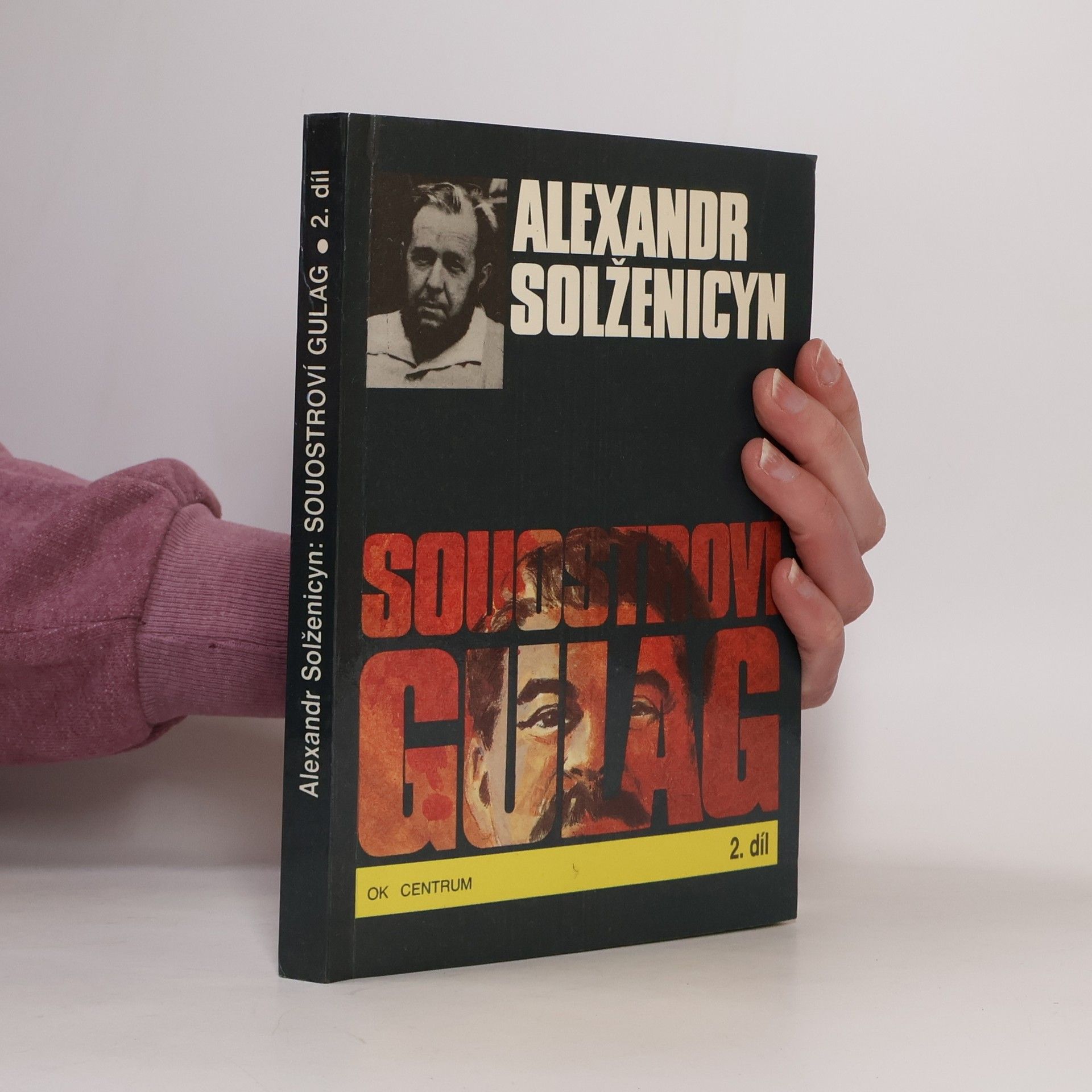 Alexandr Isajevič Solženicyn Souostroví Gulag 2